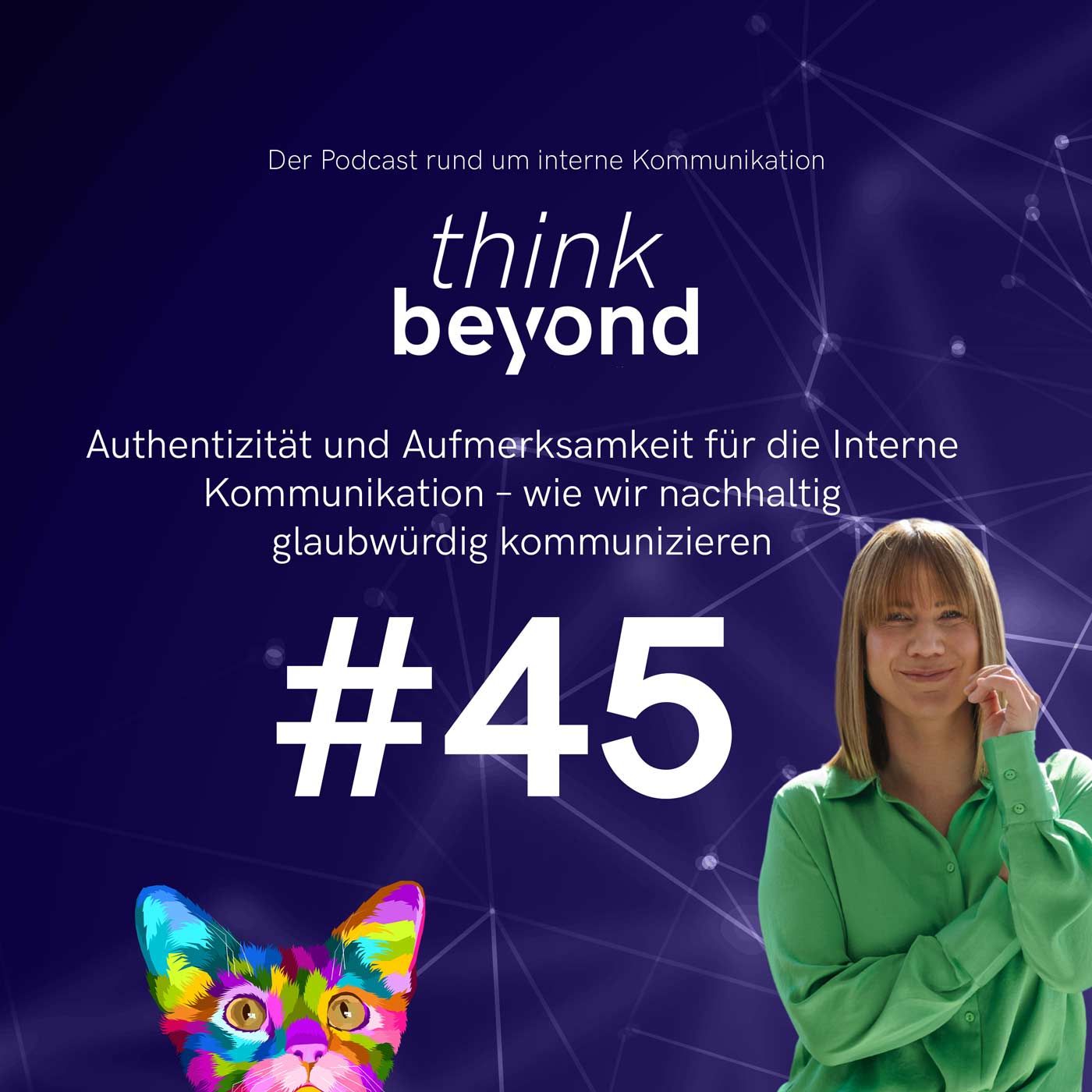 #45 Authentizität und Aufmerksamkeit für die Interne Kommunikation – wie wir nachhaltig glaubwürdig kommunizieren