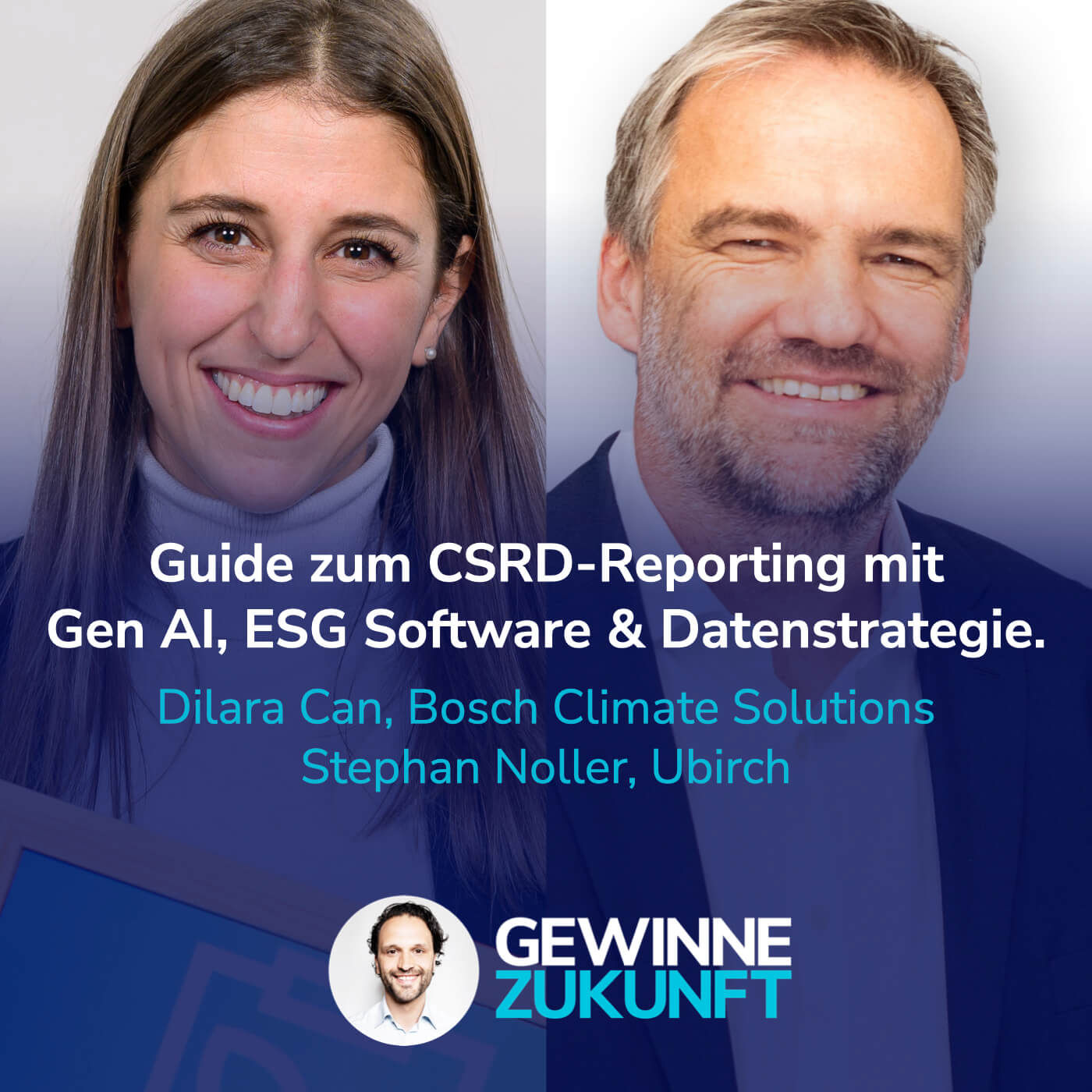 #45 CSRD-Reporting mit Gen AI, ESG-Datenstrategie und Sustainability Software - so gehts. I Gäste: Dilara & Stephan