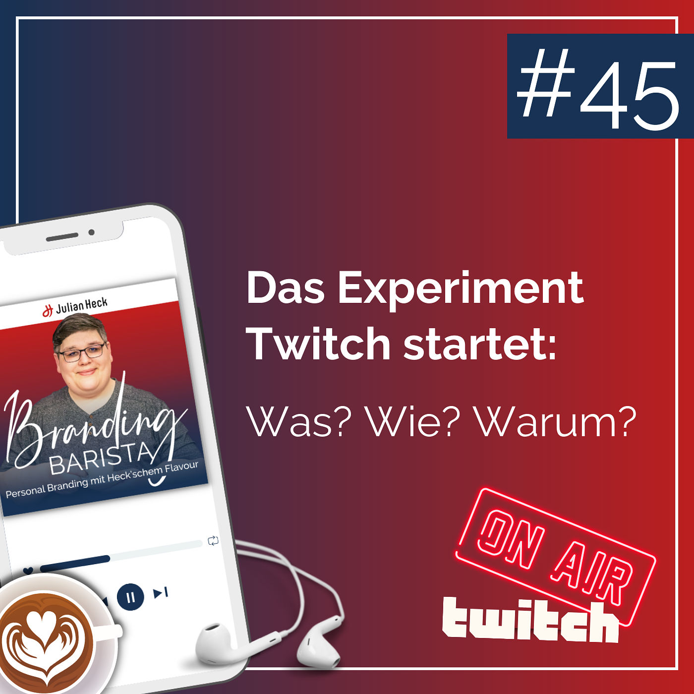 #45 - Das Experiment Twitch startet: Was? Wie? Warum?