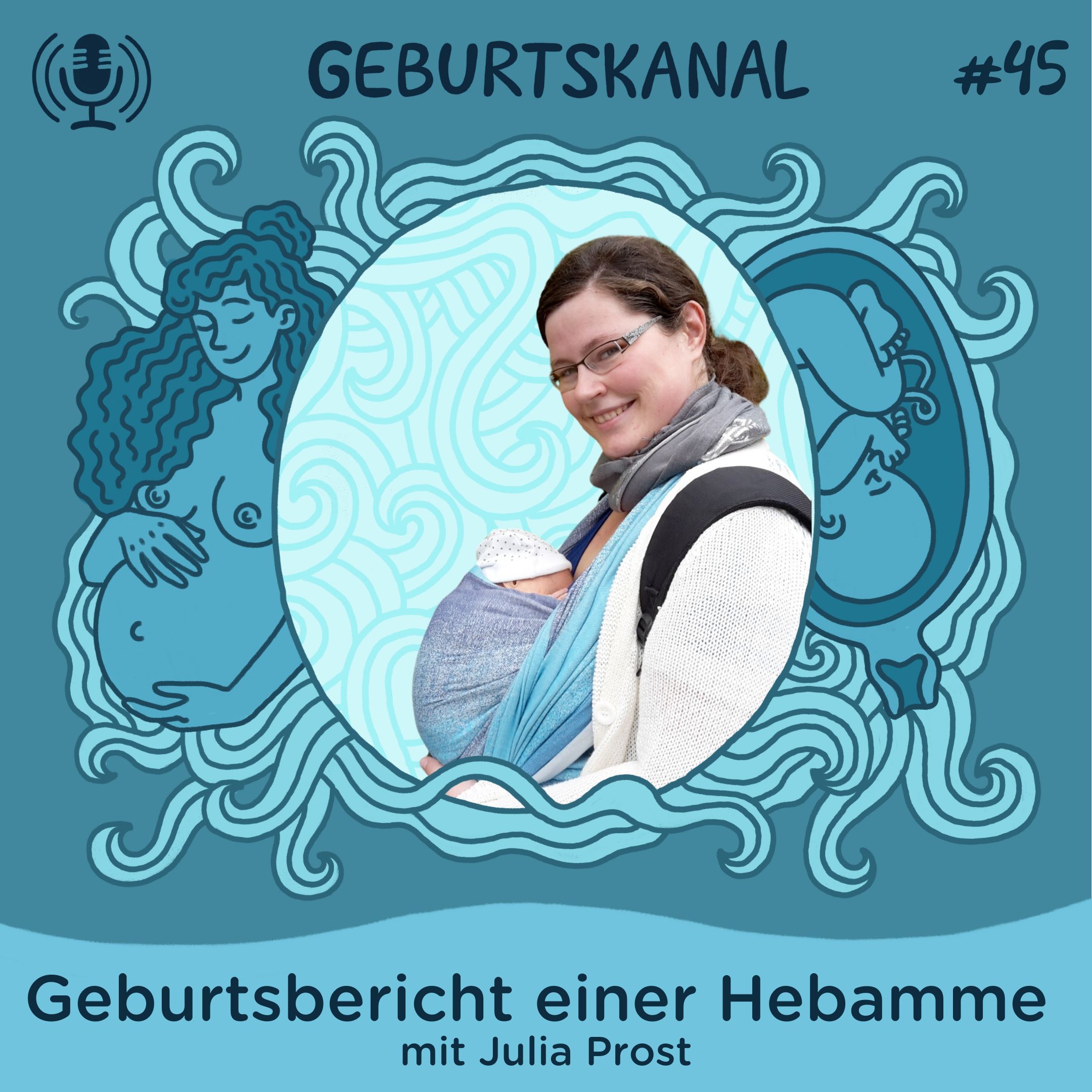 #45 Geburtsbericht einer Hebamme