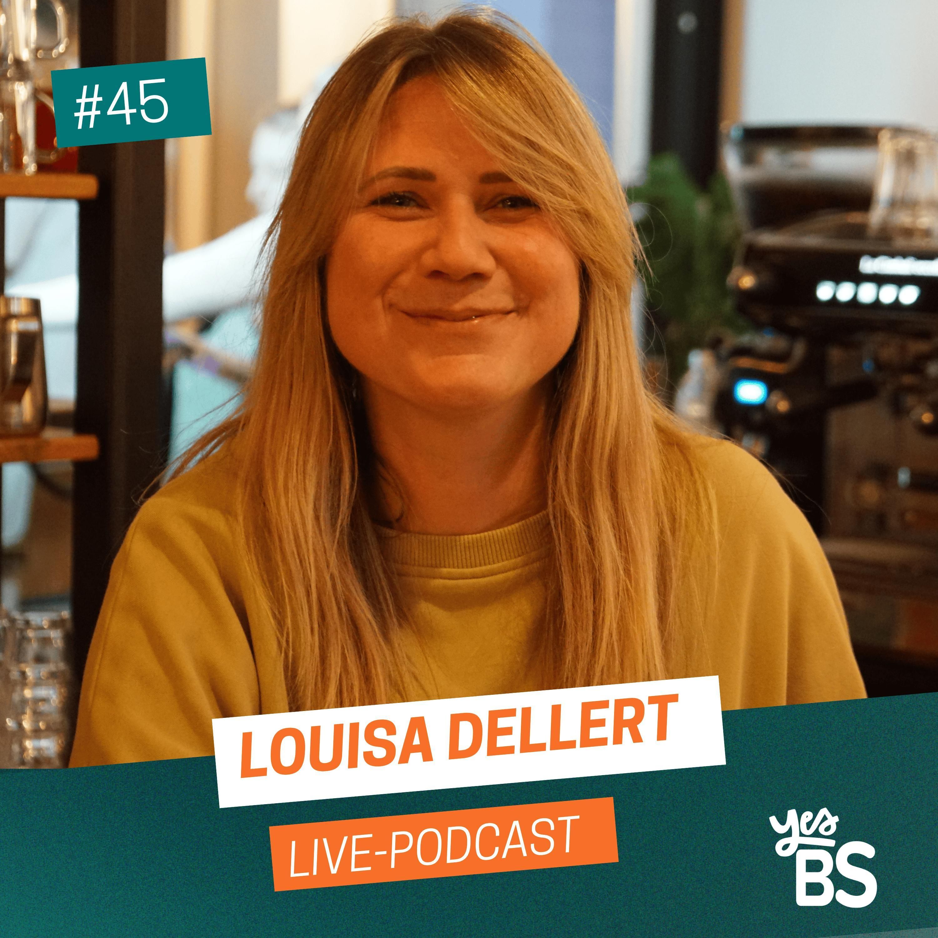 #45 Louisa Dellert über ihr neues Buchcafé „Sisu Lou“ (Live-Special)
