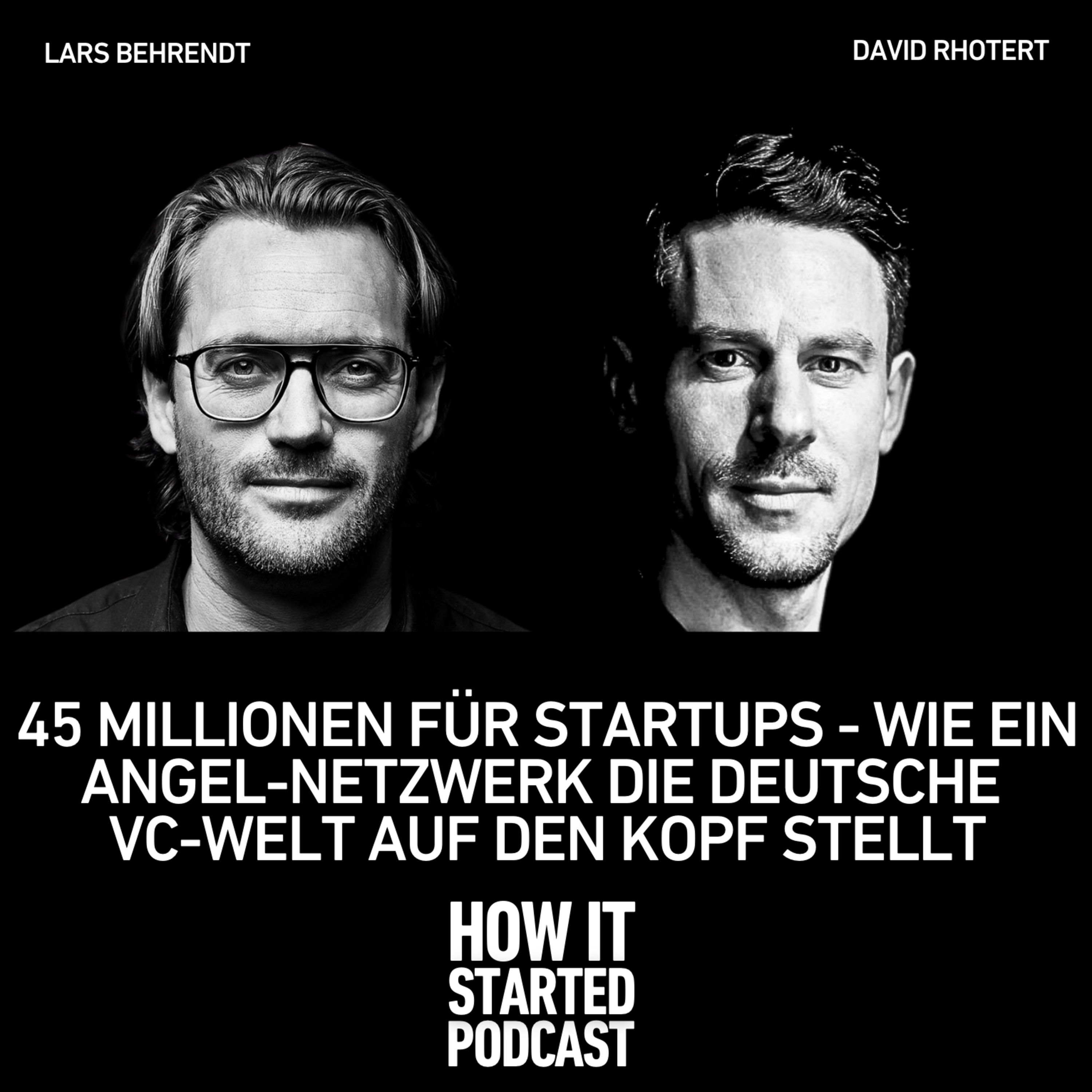 45 MILLIONEN FÜR STARTUPS - WIE EIN ANGEL-NETZWERK DIE DEUTSCHE VC-WELT AUF DEN KOPF STELLT