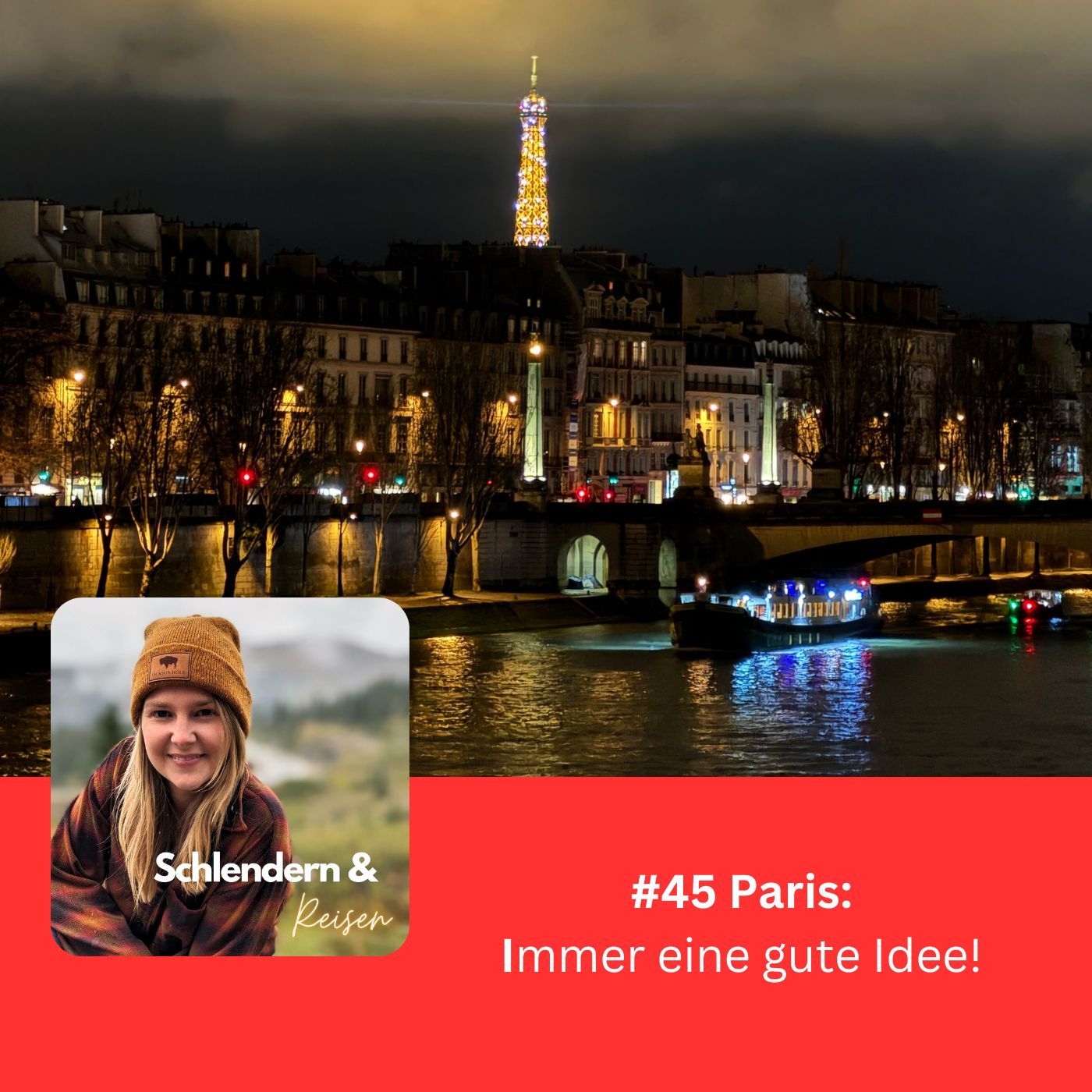 #45 Paris - immer eine gute Idee!