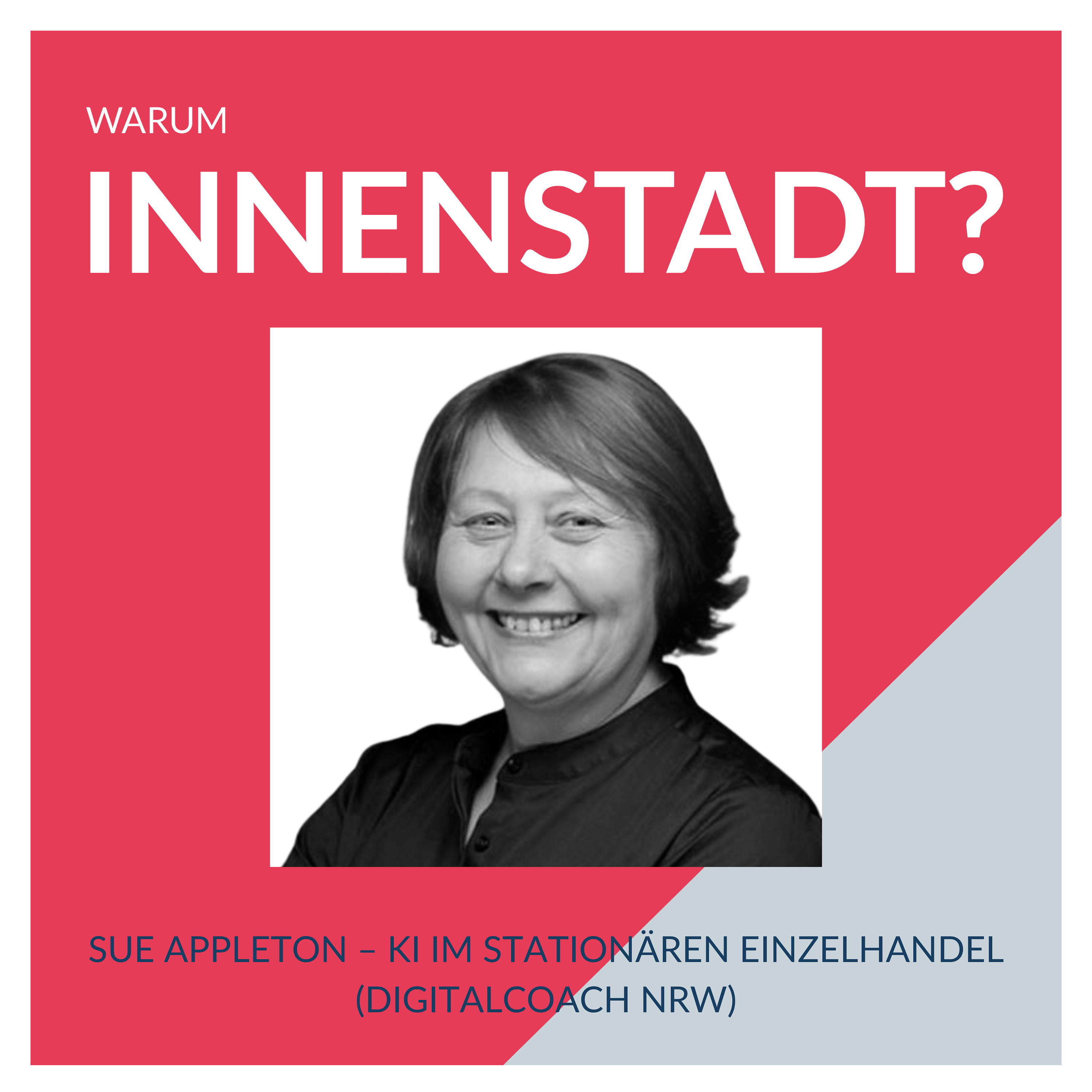 #45 Sue Appleton – KI im stationären Einzelhandel (Digitalcoach NRW)