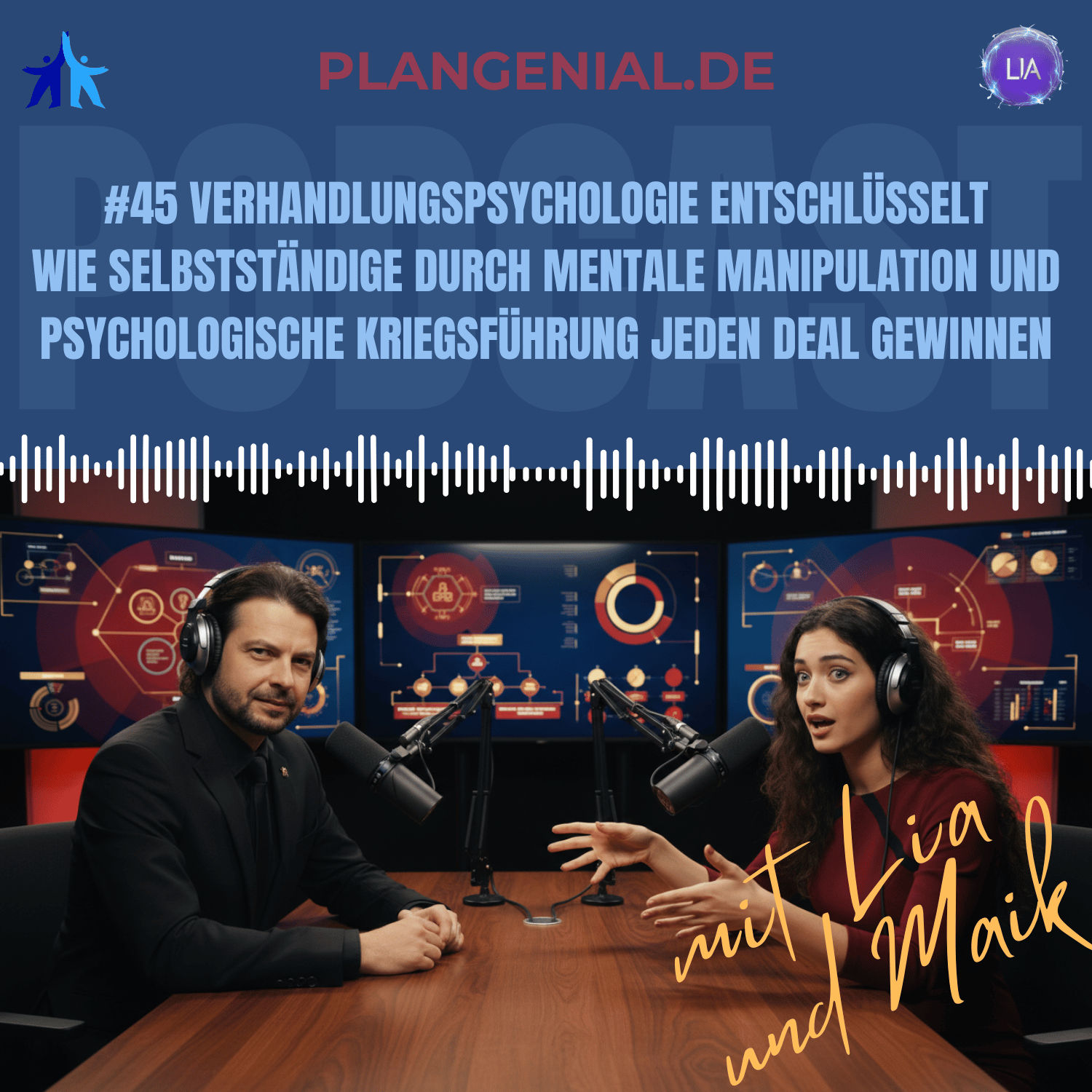 #45 Verhandlungspsychologie entschlüsselt – Wie Selbstständige durch mentale Manipulation und psychologische Kriegsführung jeden Deal gewinnen