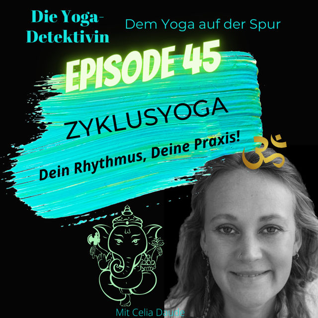 #45 Zyklusyoga - Dein Rhythmus, Deine Praxis!