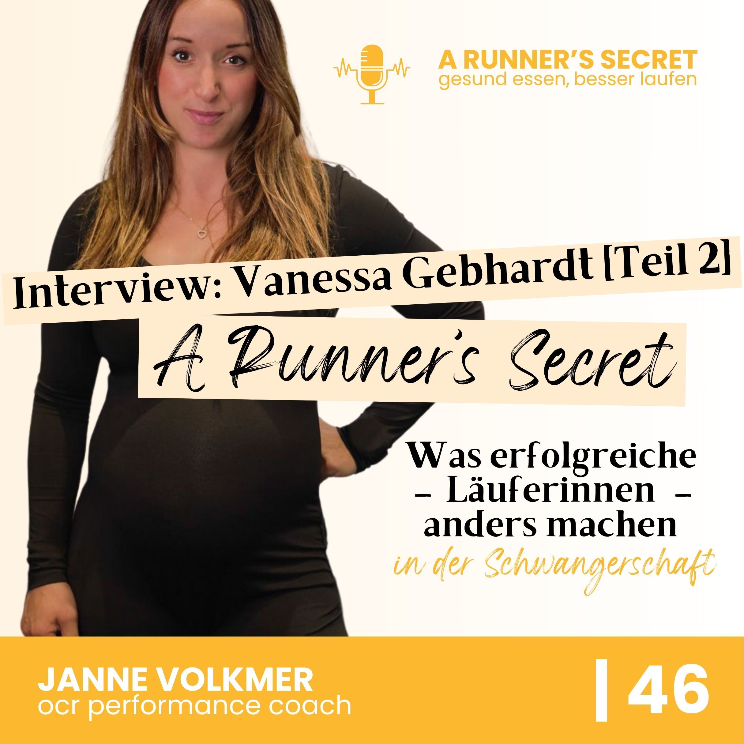 46 | A Runner's Secret: Interview mit Vanessa Gebhardt [Teil 2] - Was erfolgreiche LäuferInnen anders machen