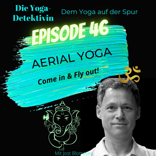 #46 Aerial Yoga - Come in & Fly out!