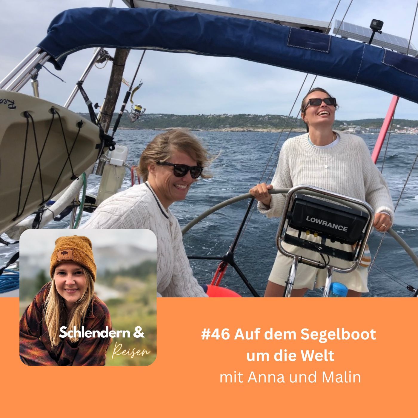 #46 Auf dem Segelboot um die Welt - mit Anna und Malin