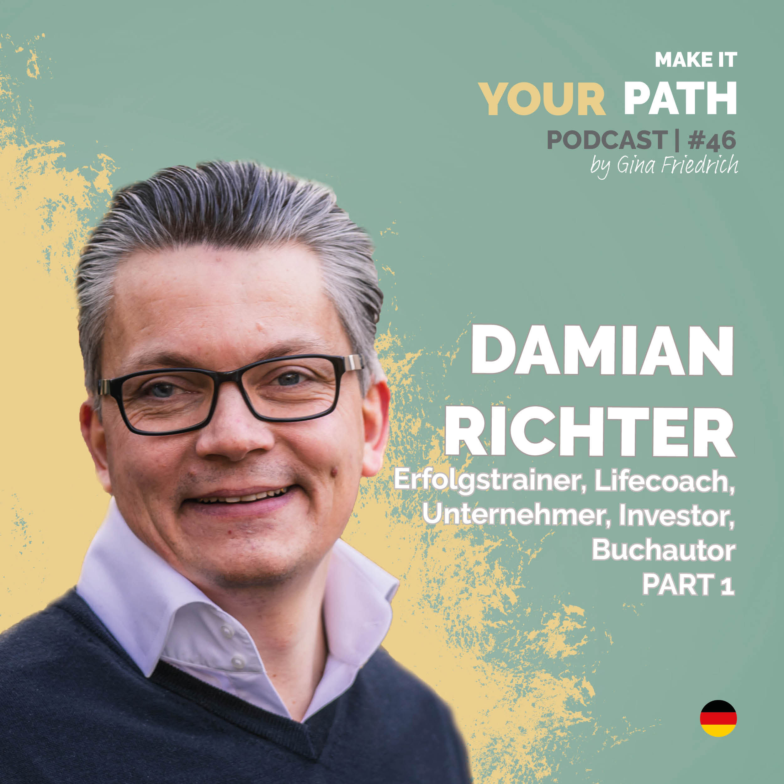 #46 Damian Richter | Ich hatte von einen auf den anderen Tag gar nichts mehr | Part 1