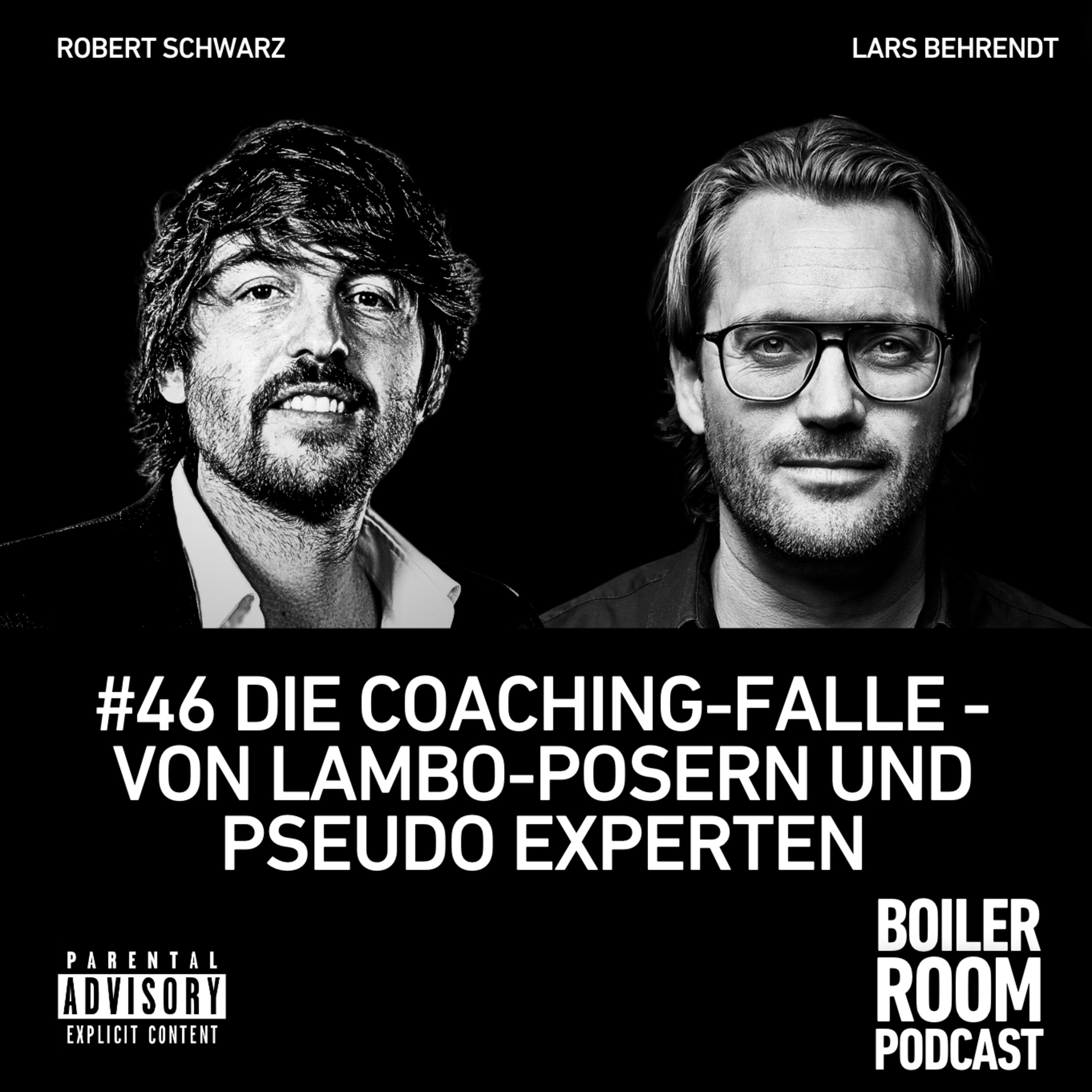 #46 DIE COACHING-FALLE - VON LAMBO-POSERN UND PSEUDO EXPERTEN