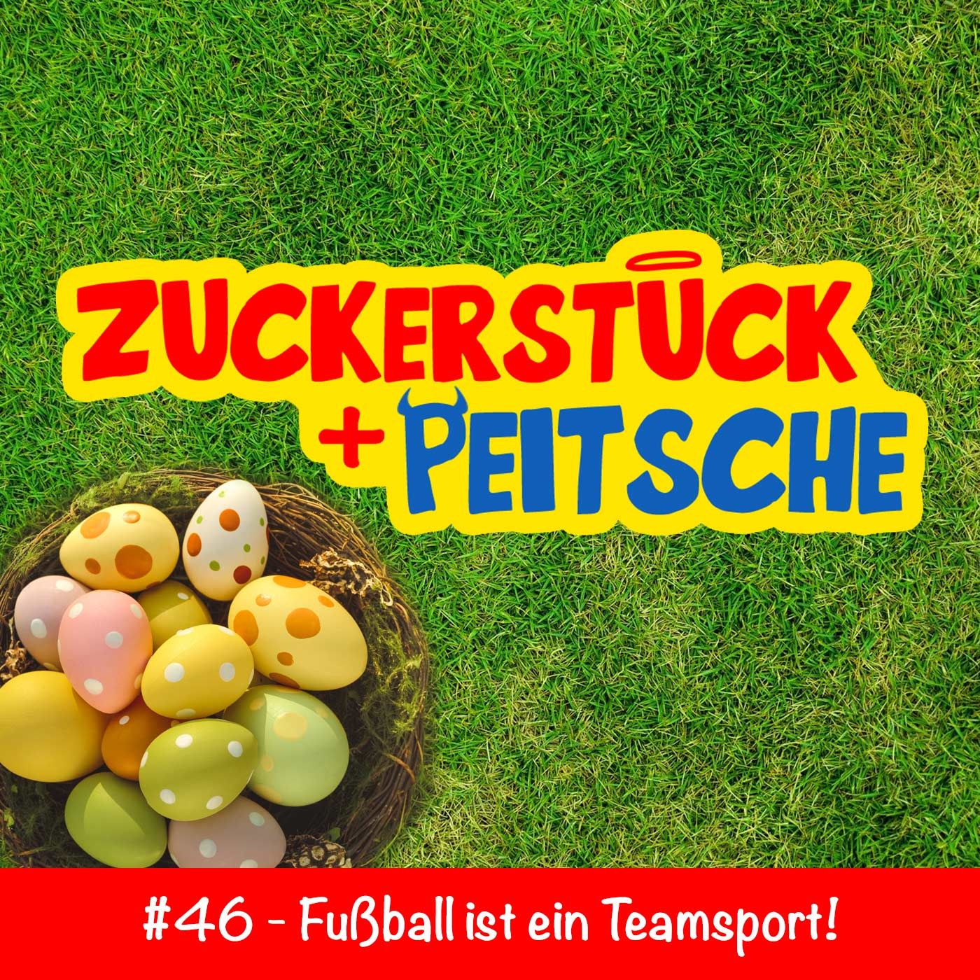 #46 – Fußball ist ein Teamsport!