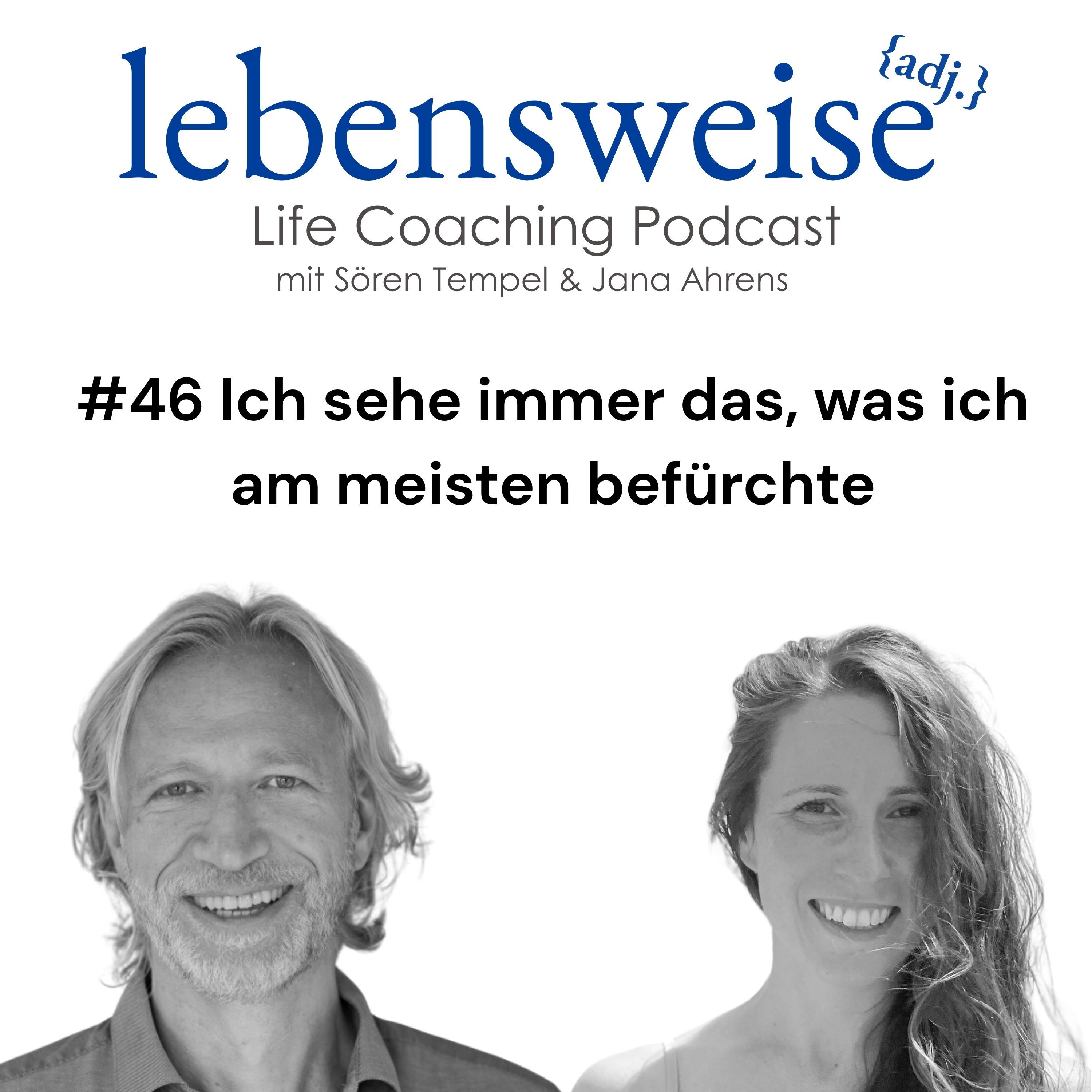 #46 Ich sehe immer das, was ich am meisten befürchte