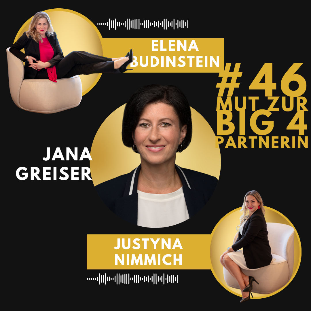 #46 Jana Greiser - Mut zur BIG4 Partnerin