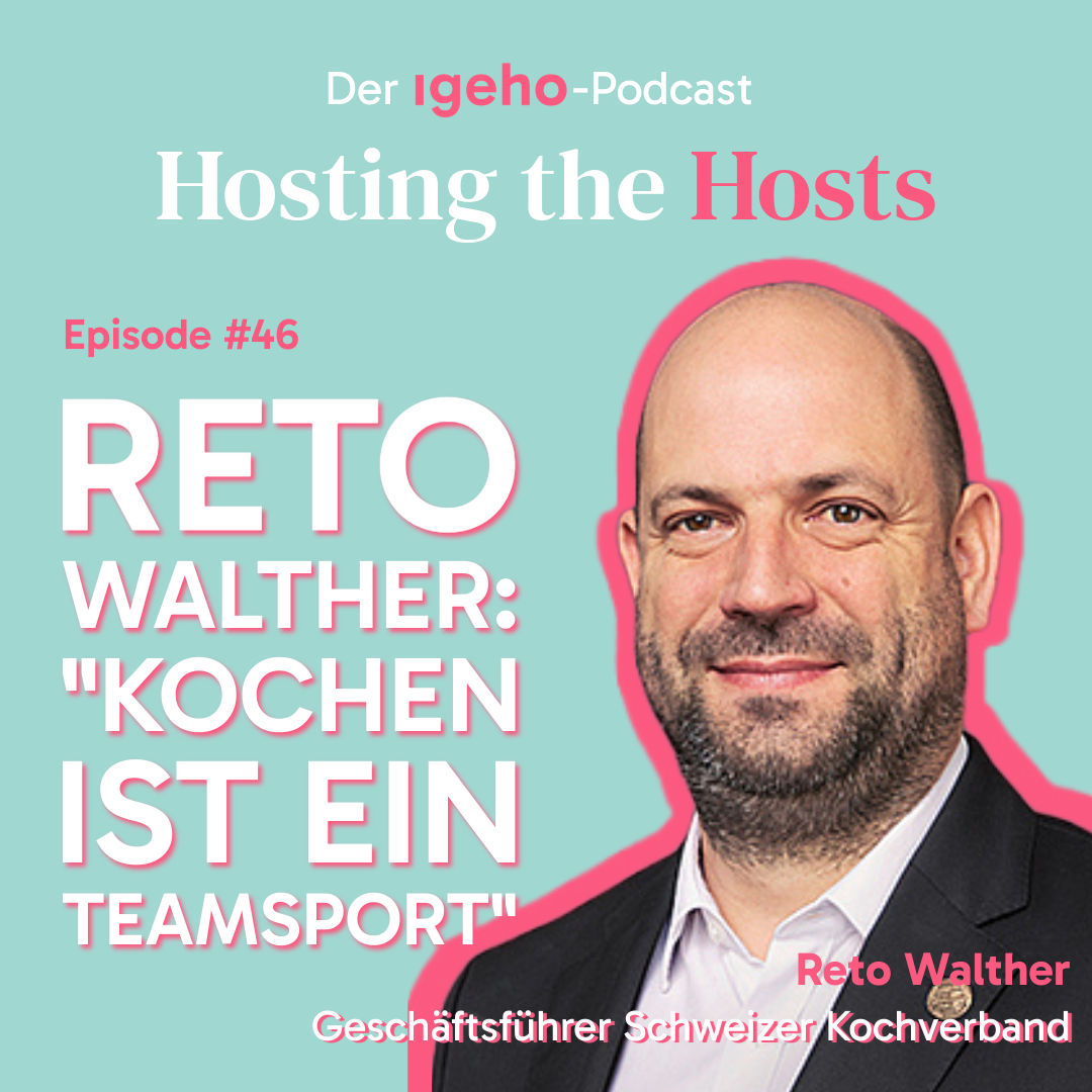 #46 Reto Walther: «Kochen ist ein Teamsport»