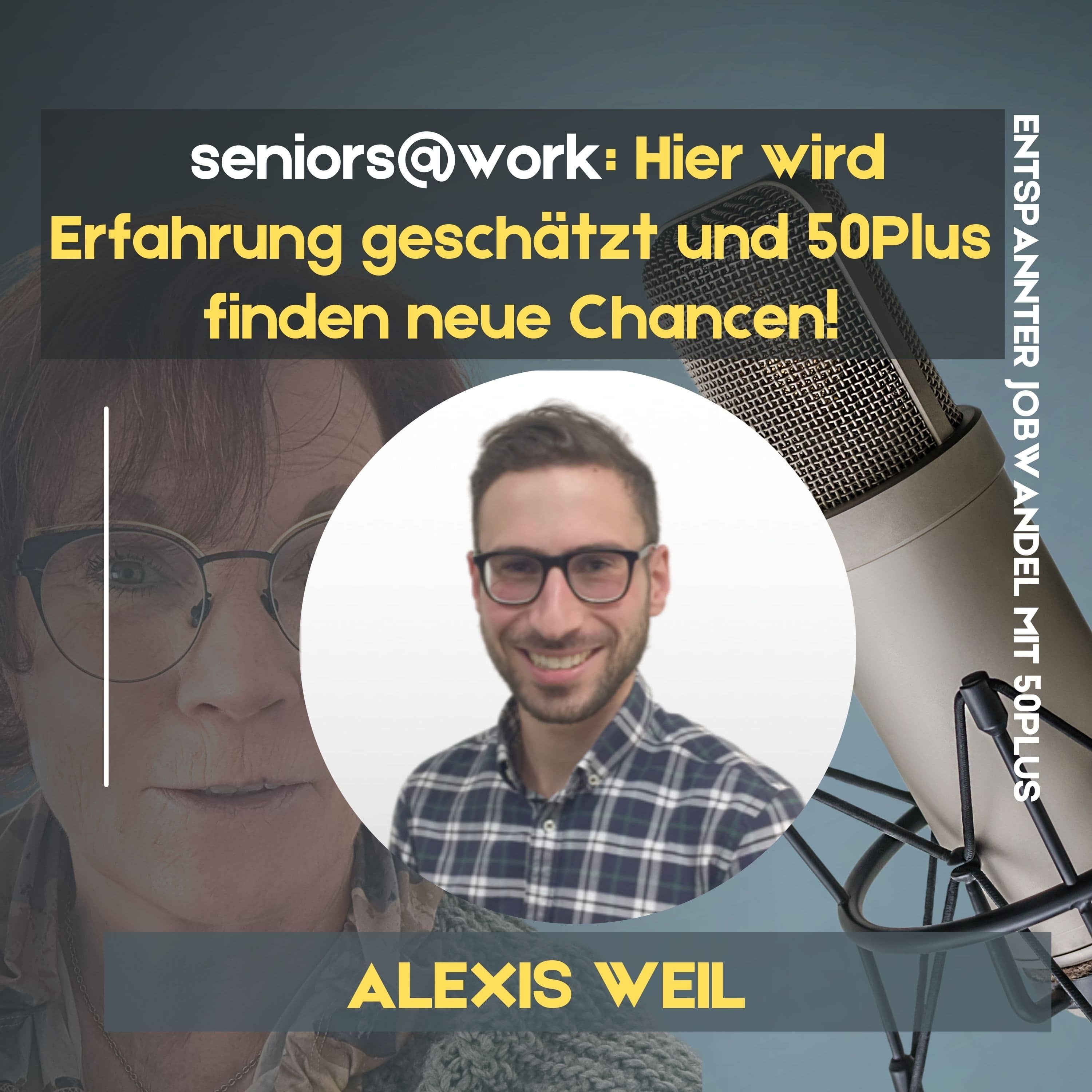 #46 - seniors@work: Wo Erfahrung geschätzt wird und 50Plus neue Chancen finden!