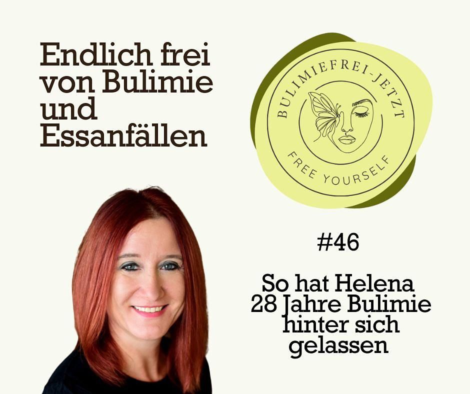 #46 - So hat Helena 28 Jahre Bulimie hinter sich gelassen