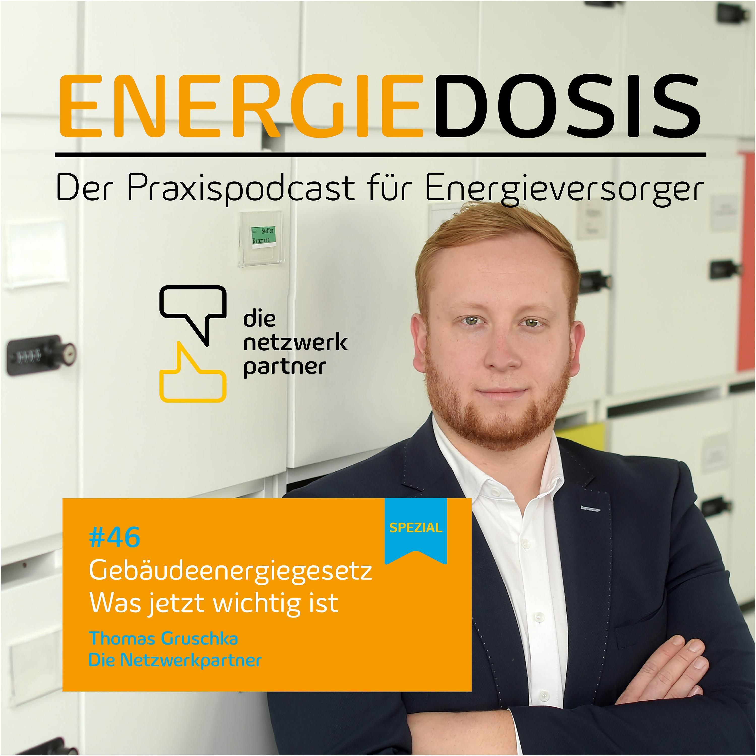 46: Spezialfolge zum Gebäudeenergiegesetz (GEG) – Thomas Gruschka, Die Netzwerkpartner