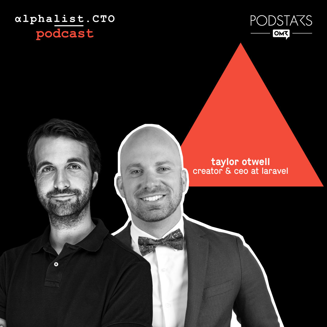 #46 - Taylor Otwell // Creator and CEO of Laravel