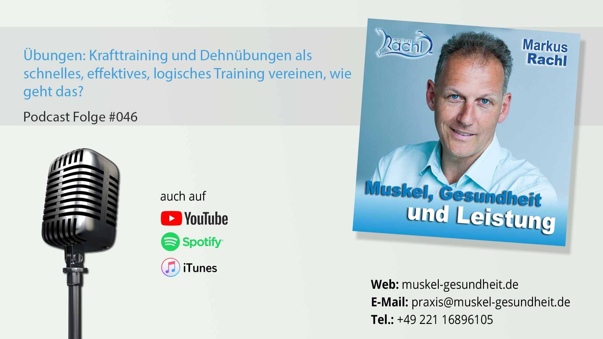 #46 Übungen: Krafttraining und Dehnübungen als schnelles, effektives, logisches Training vereinen, wie geht das?