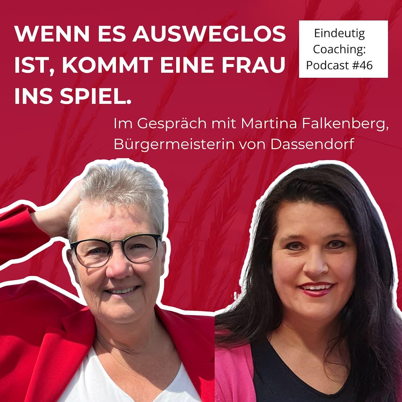 #46 Wenn es ausweglos ist, kommt eine Frau.