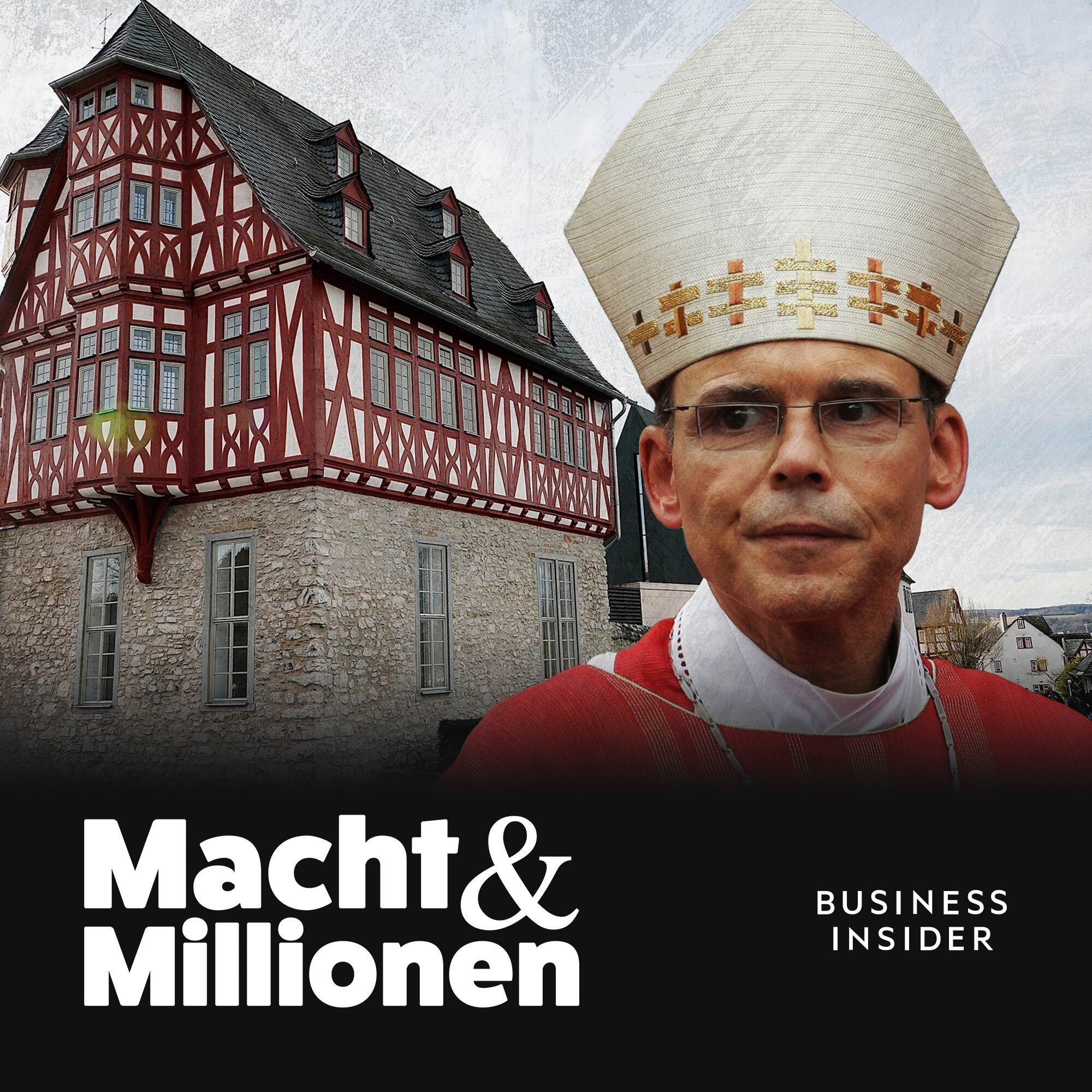 #46 Wie der "Protz-Bischof" Tebartz van Elst die katholische Kirche in einen tiefen Skandal stürzte