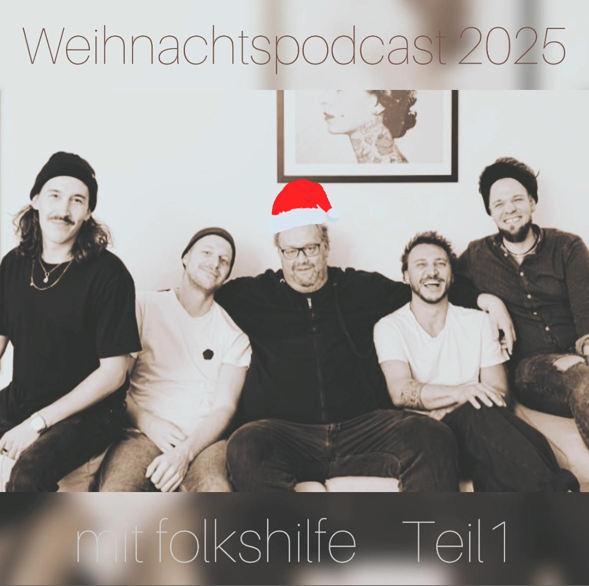 #46/1 Beim Gast zu Gast Weihnachtspodcast 2025 mit folkshilfe