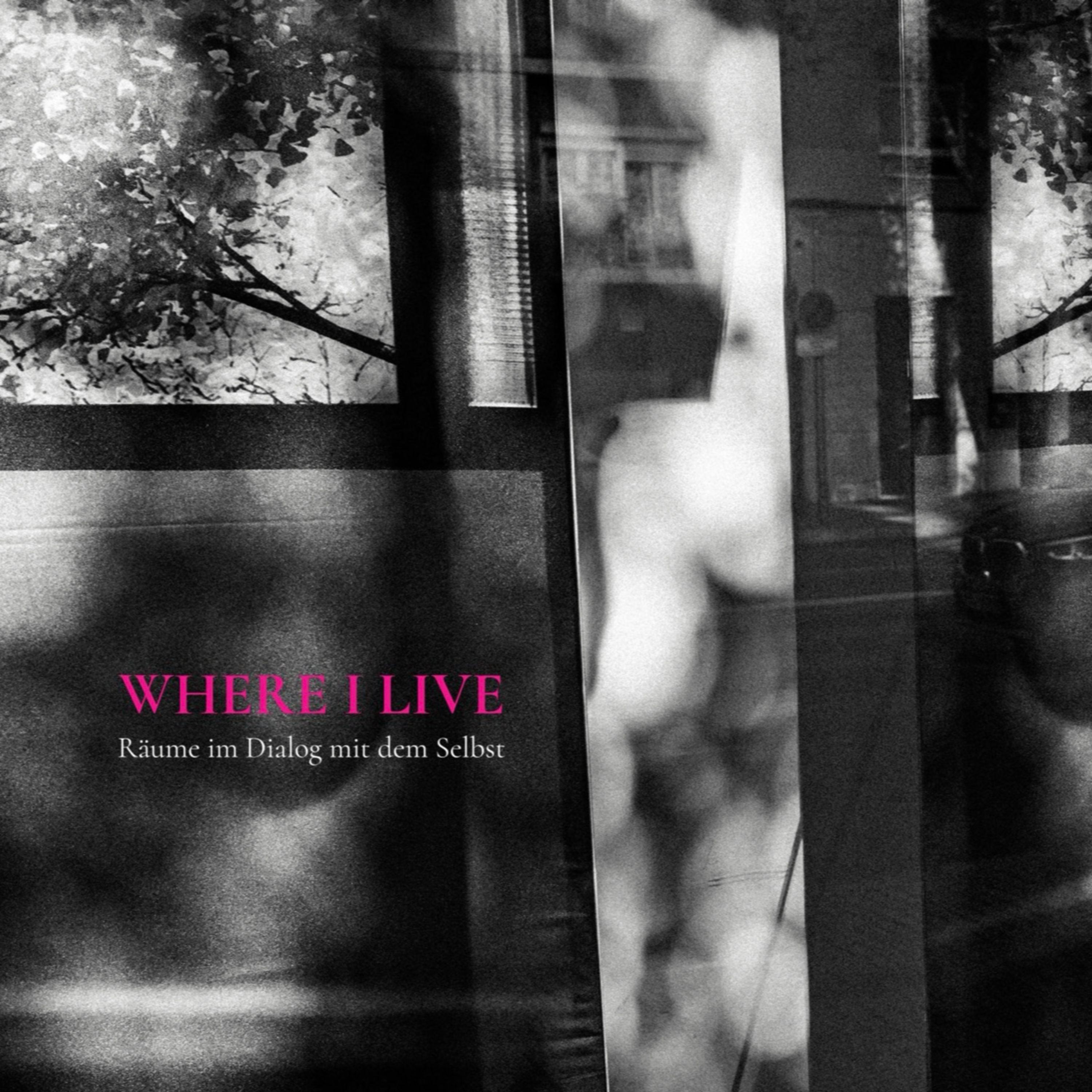 ⓦ 465 Jahresprojekt „Where I live“: Warum eine einfache Frage plötzlich komplex wird - mit Jens F. Kruse