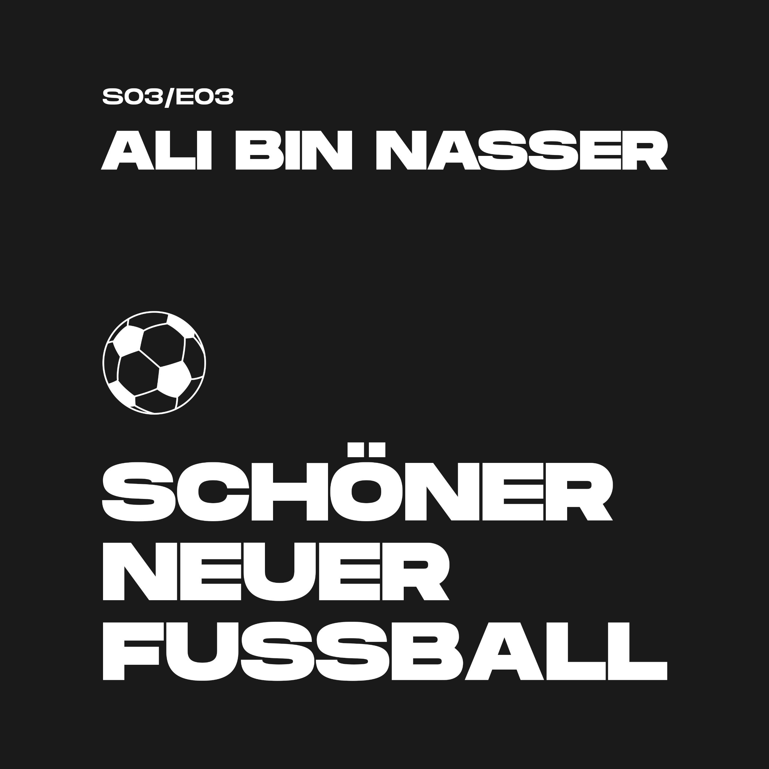 #47 - Ali Bin Nasser