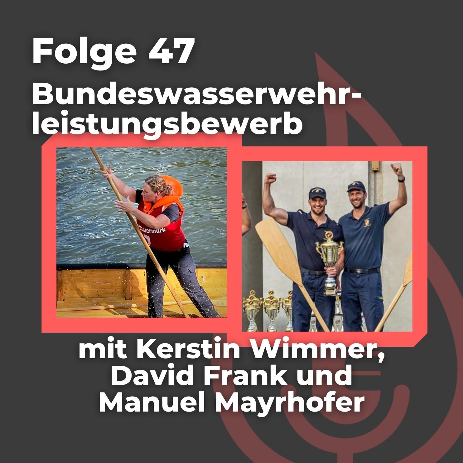 #47: Bundeswasserwehrleistungsbewerb: die Sieger im Gespräch