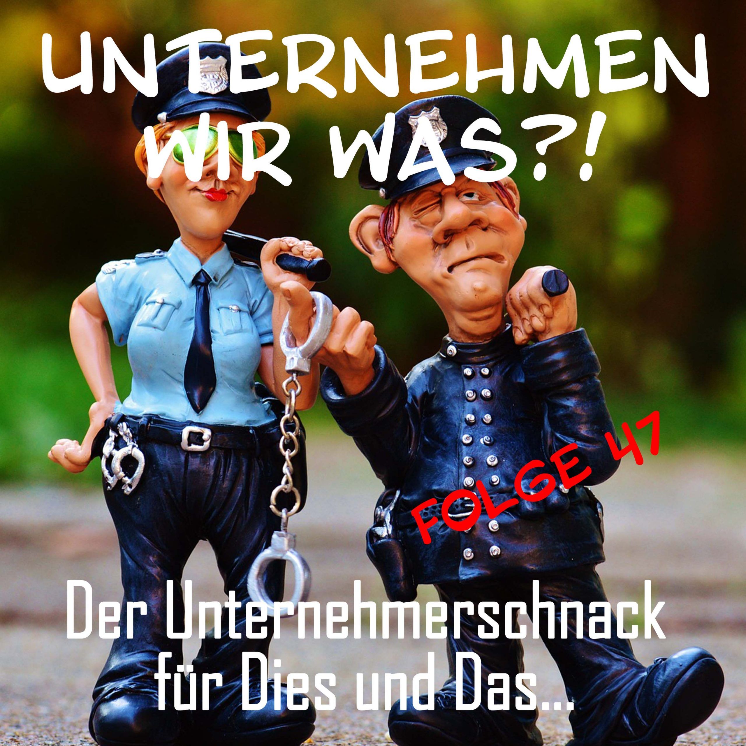 #47 Eins Zwei Polizei