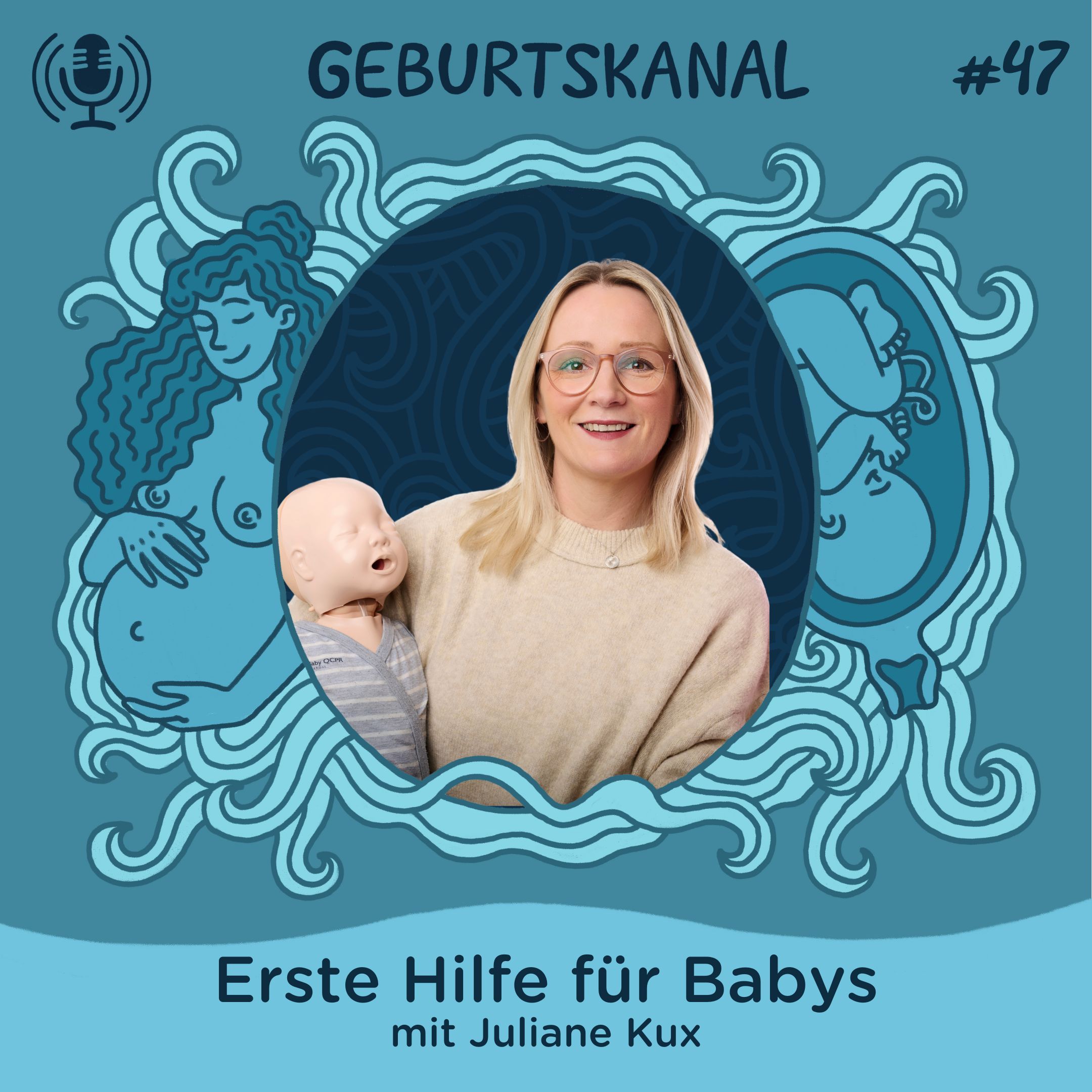 #47 Erste Hilfe für Babys - mit Juliane Kux