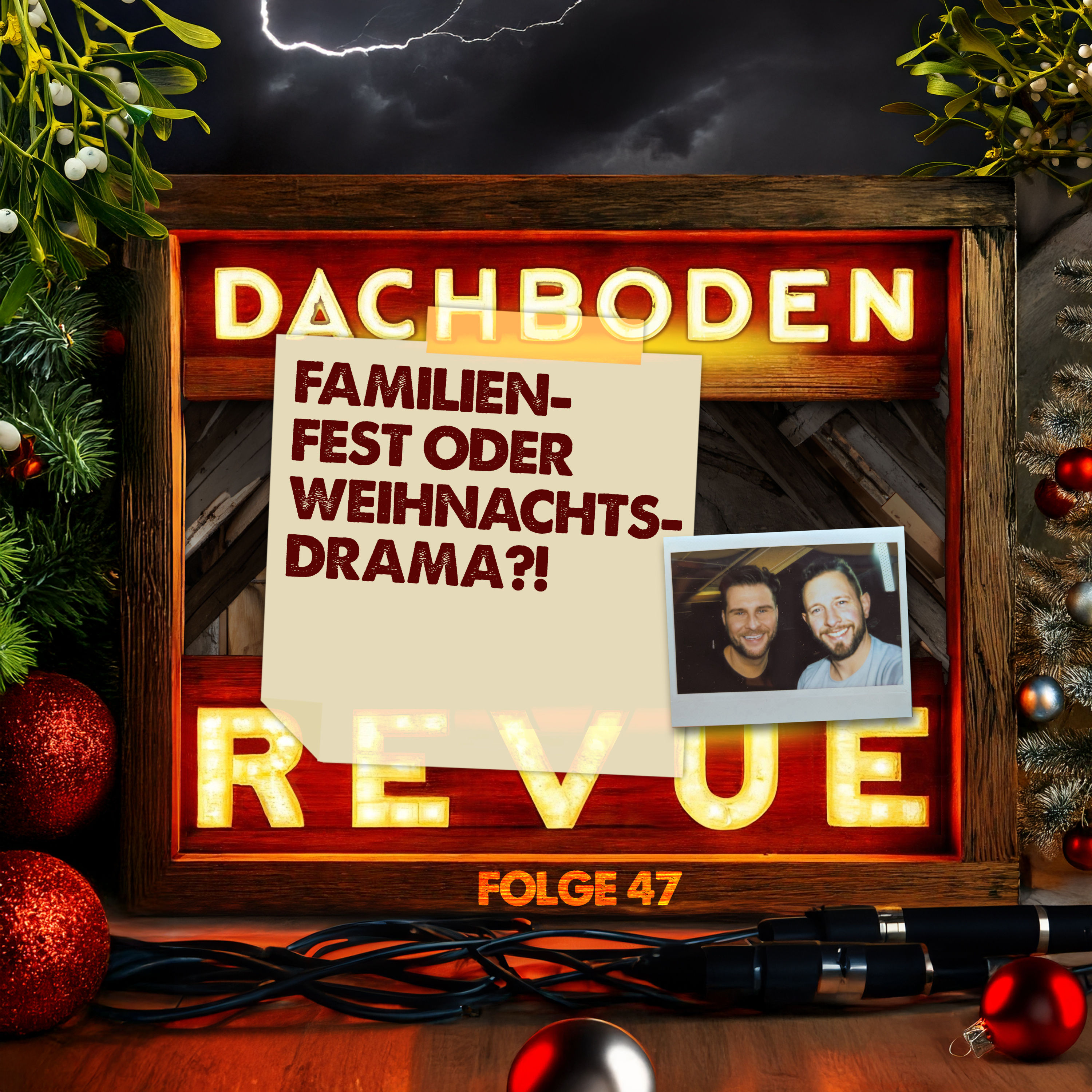 #47, Familienfest oder Weihnachtsdrama
