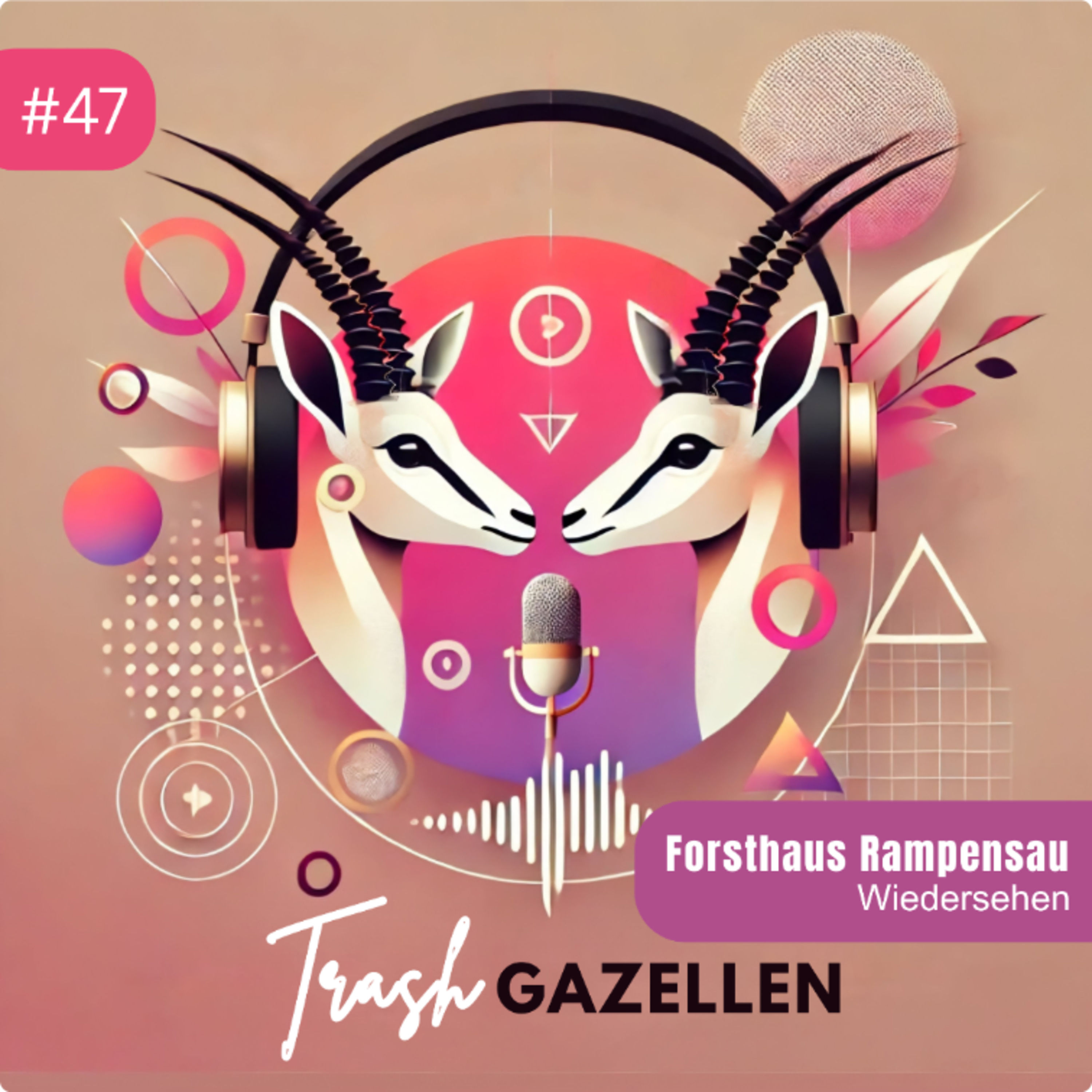 #47 - Forsthaus Rampensau Wiedersehen