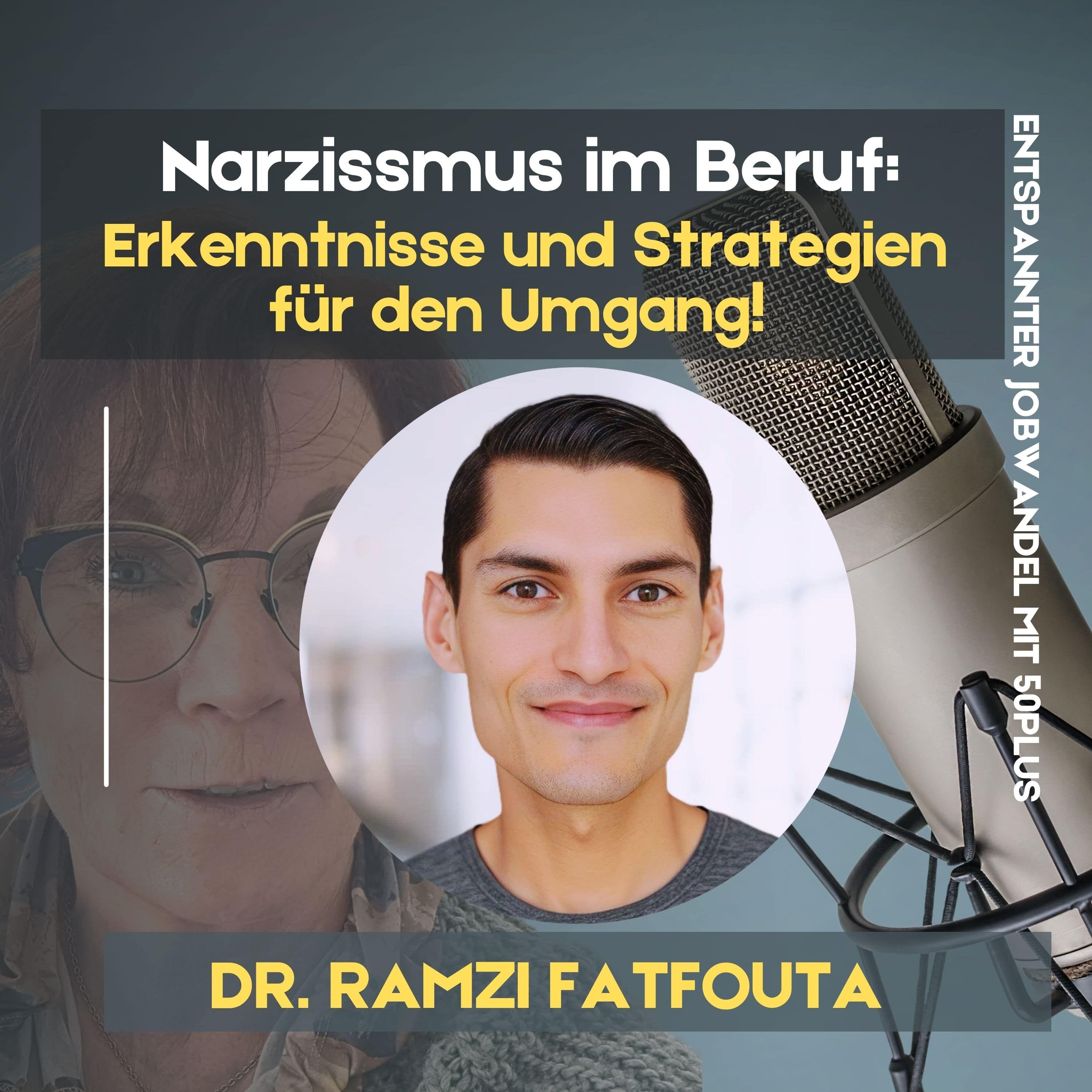 #47 - Narzissmus im Beruf: Erkenntnisse und Strategien für den Umgang mit schwierigen Persönlichkeiten!