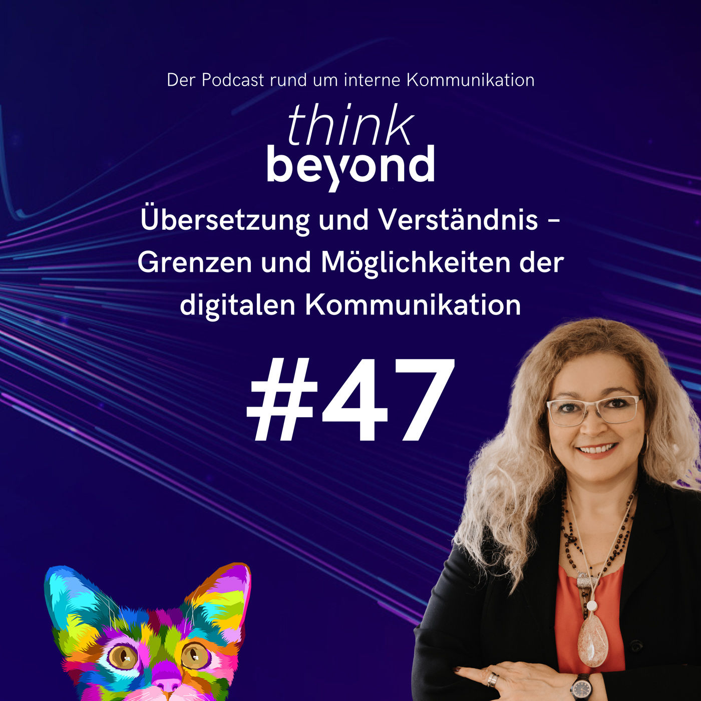 #47 Übersetzung und Verständnis – Grenzen und Möglichkeiten der digitalen Kommunikation