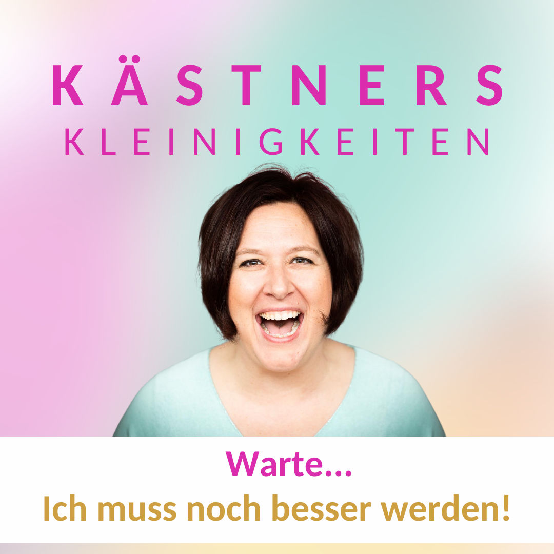 #47 - Warte... Ich muss noch besser werden!