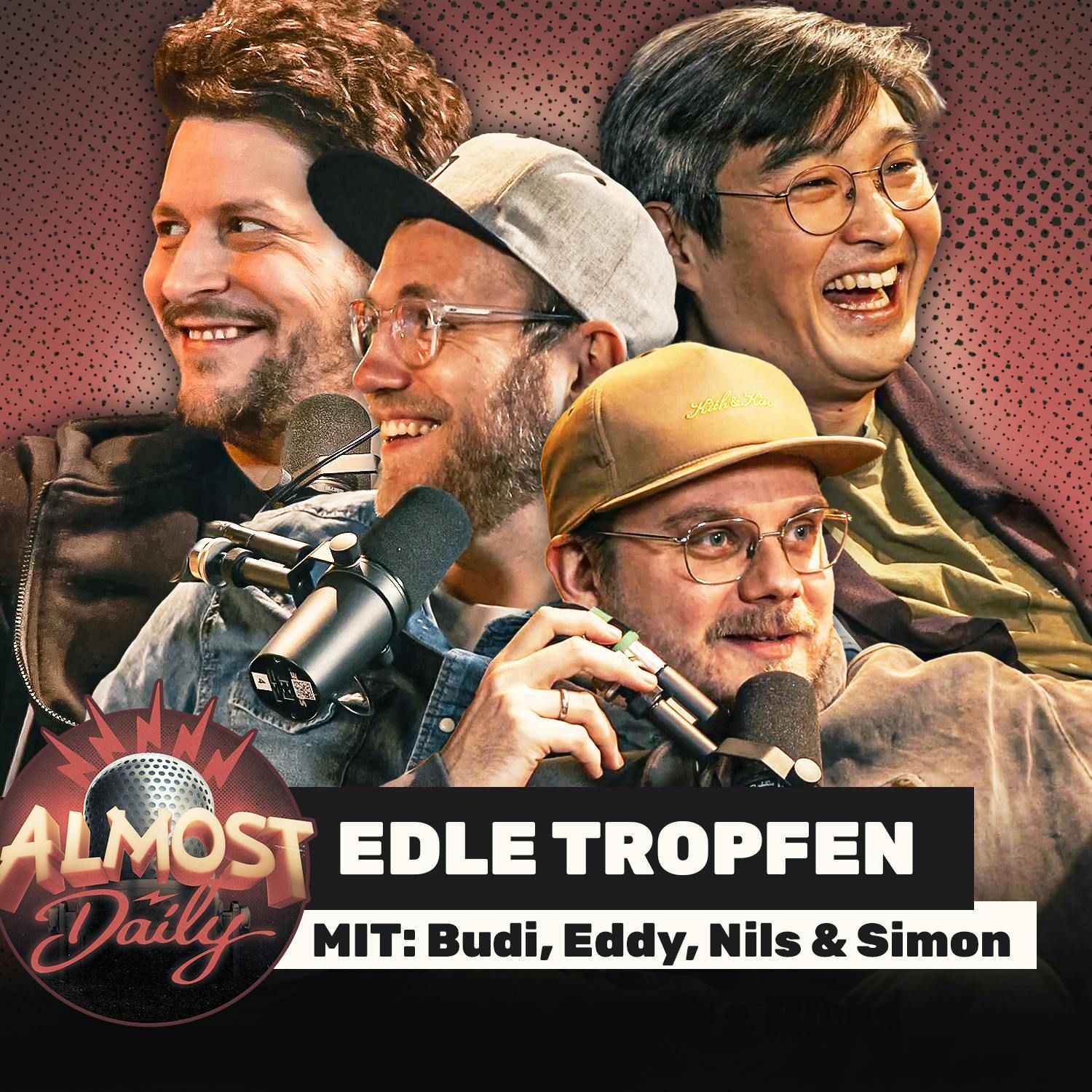 #472 | Edle Tropfen mit Budi, Eddy, Nils & Simon