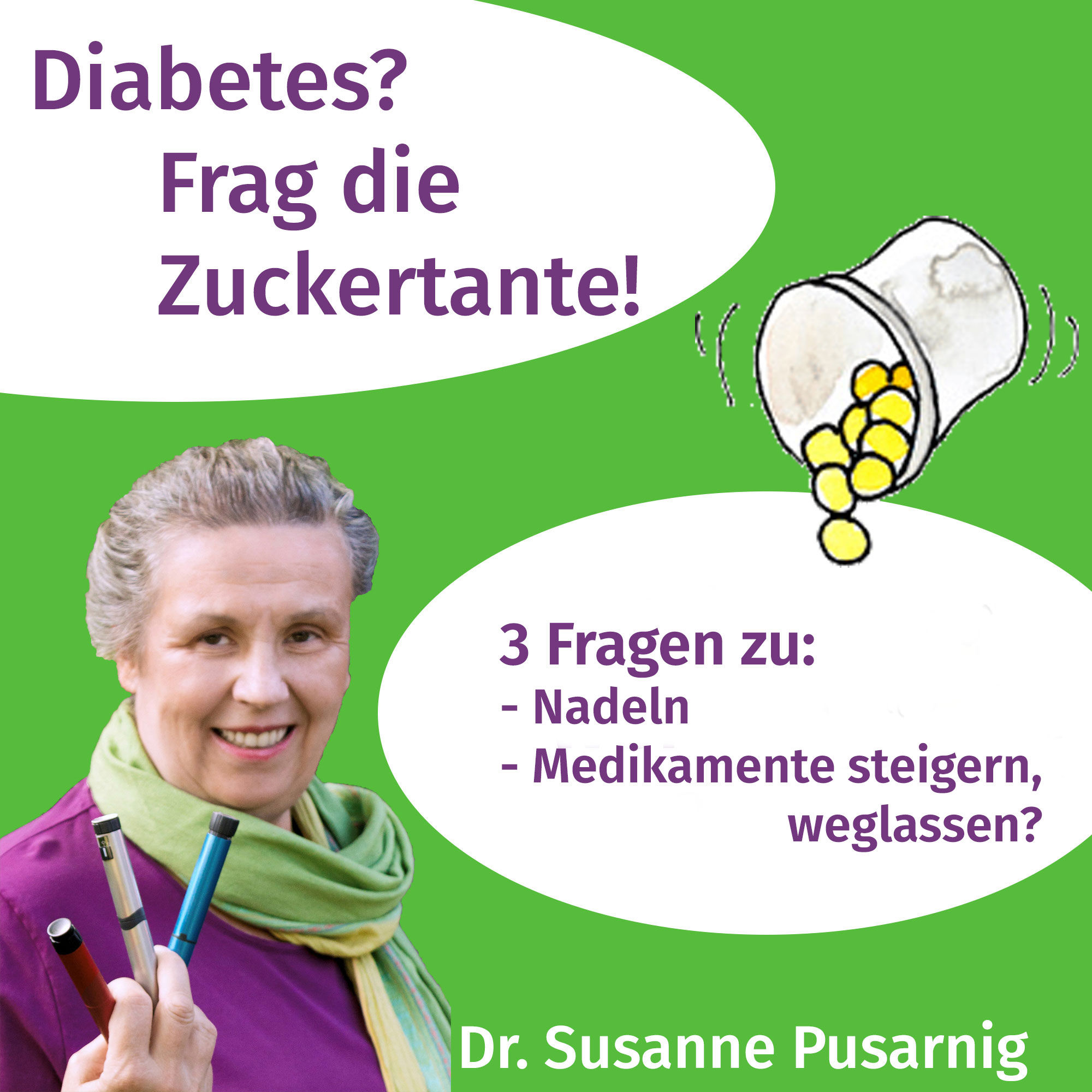 48 3 Fragen: zu Pen-Nadeln, Selbst-Anpassen von Medikamenten?