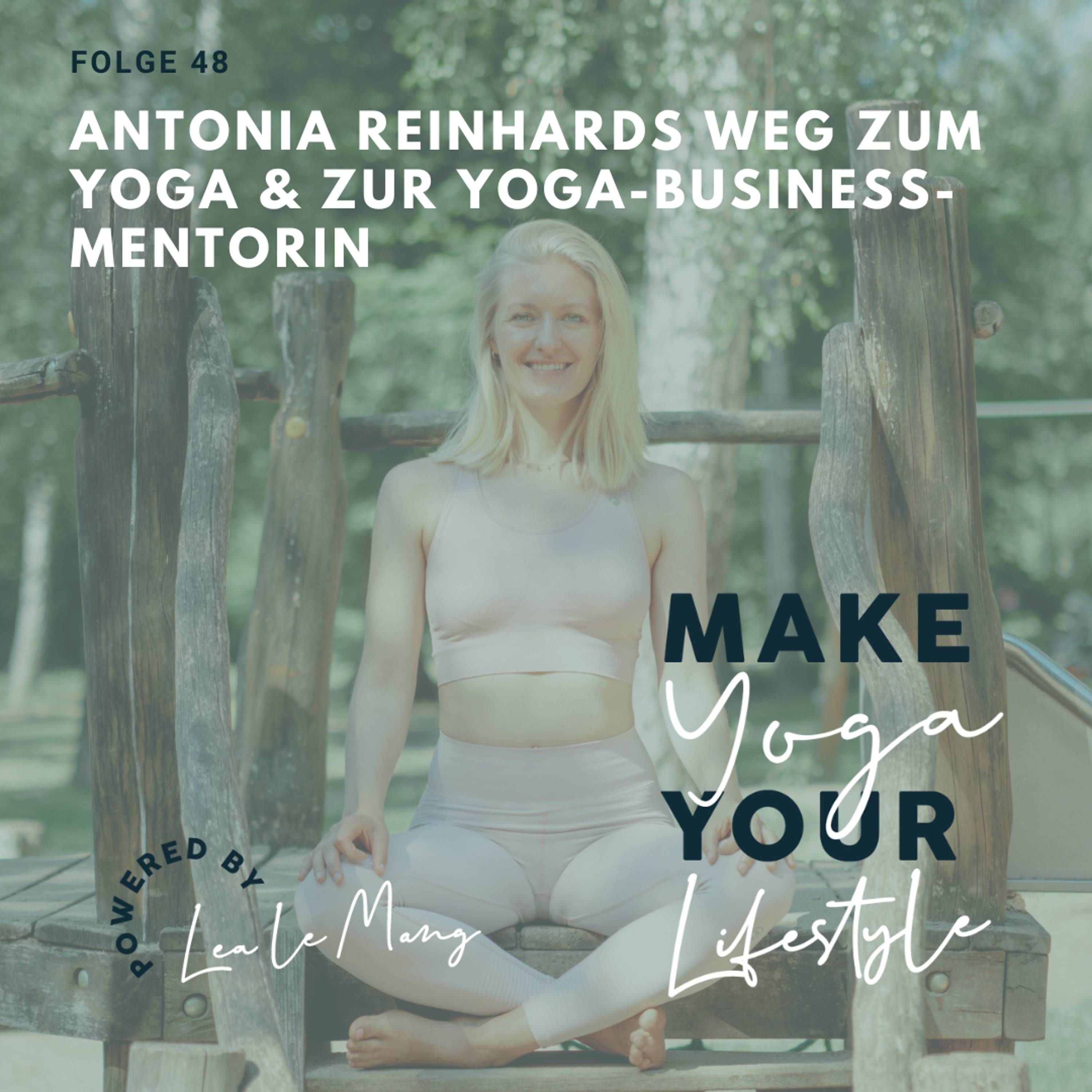 48 - Antonia Reinhards Weg zum Yoga und zur Yoga-Business-Mentorin