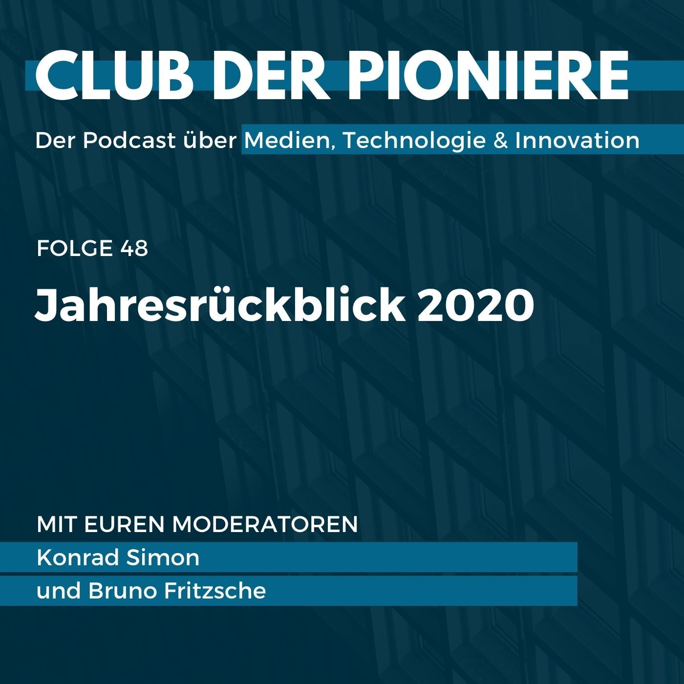 48. Club der Pioniere Jahresrückblick 2020