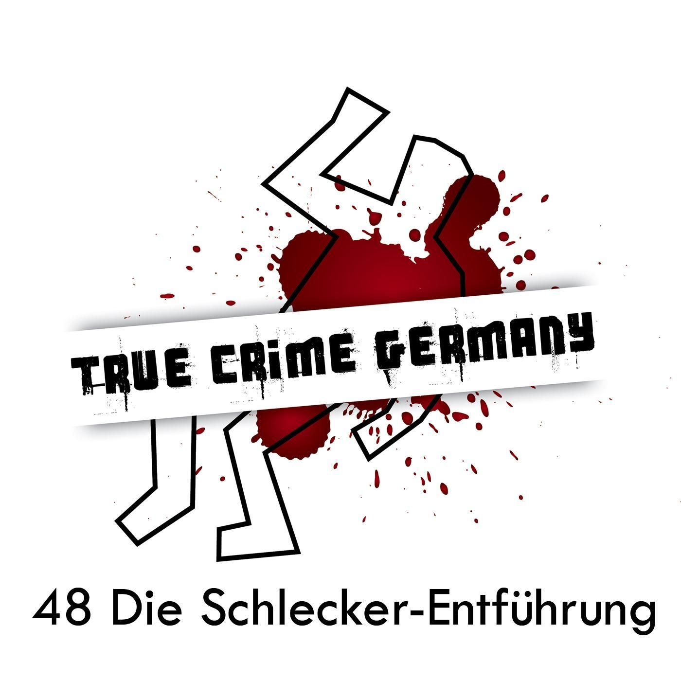 #48 Die Schlecker-Entführung