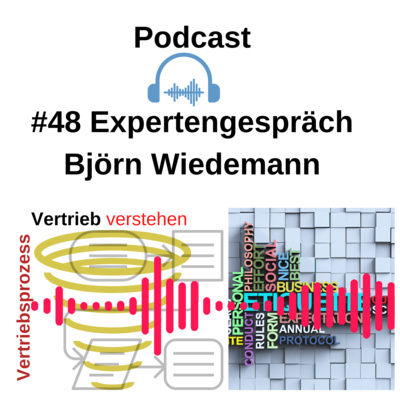 #48 Expertengespräch mit dem Knigge Experten Björn Wiedemann - Was Knigge im Vertrieb bewirken kann