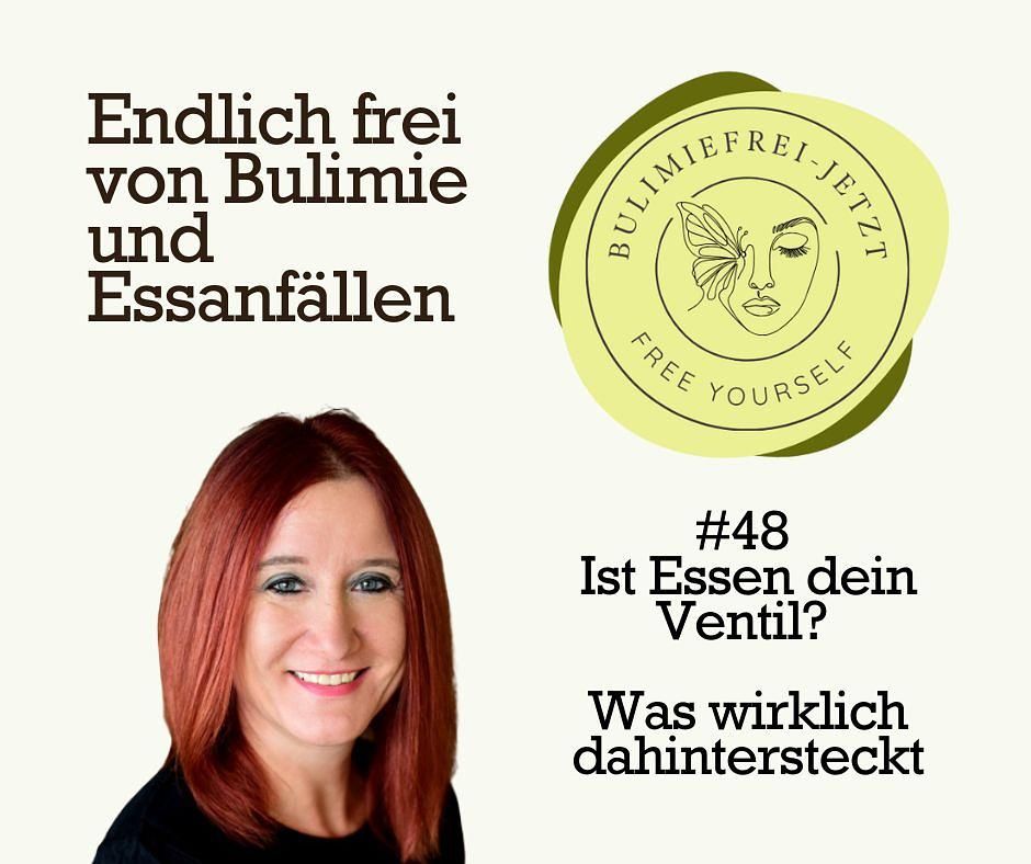 #48 - Ist Essen dein Ventil? Was wirklich dahintersteckt