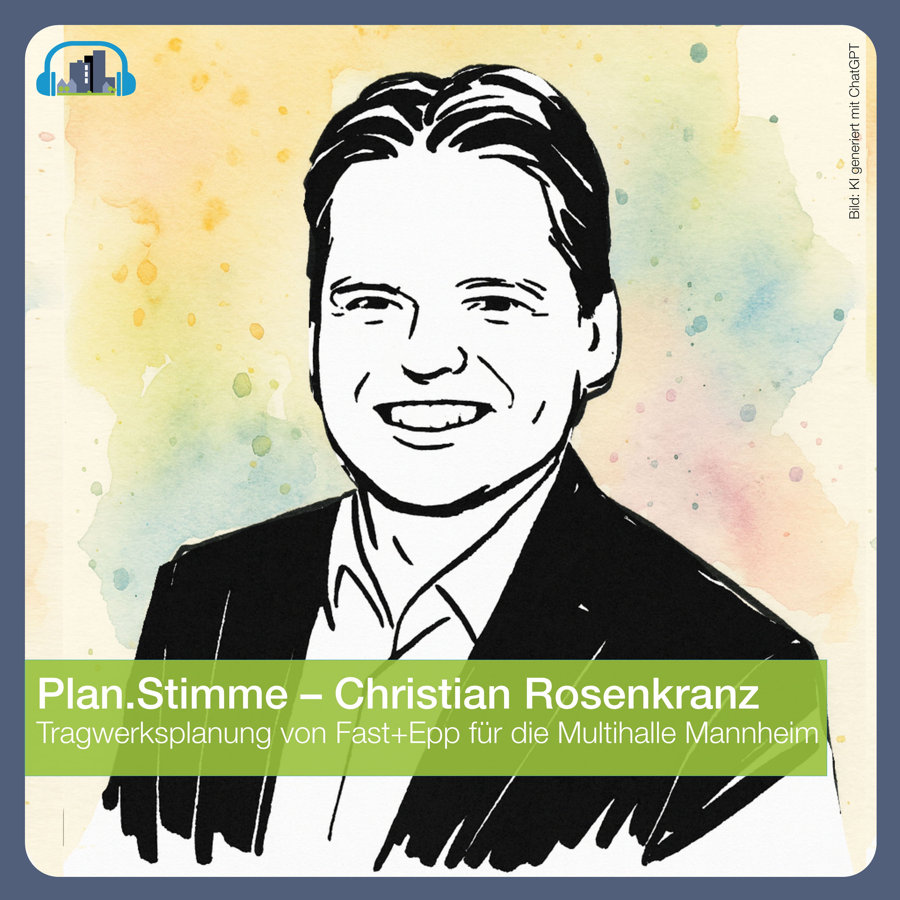 #48 Plan.Stimme – Christian Rosenkranz, Fast+Epp Darmstadt
