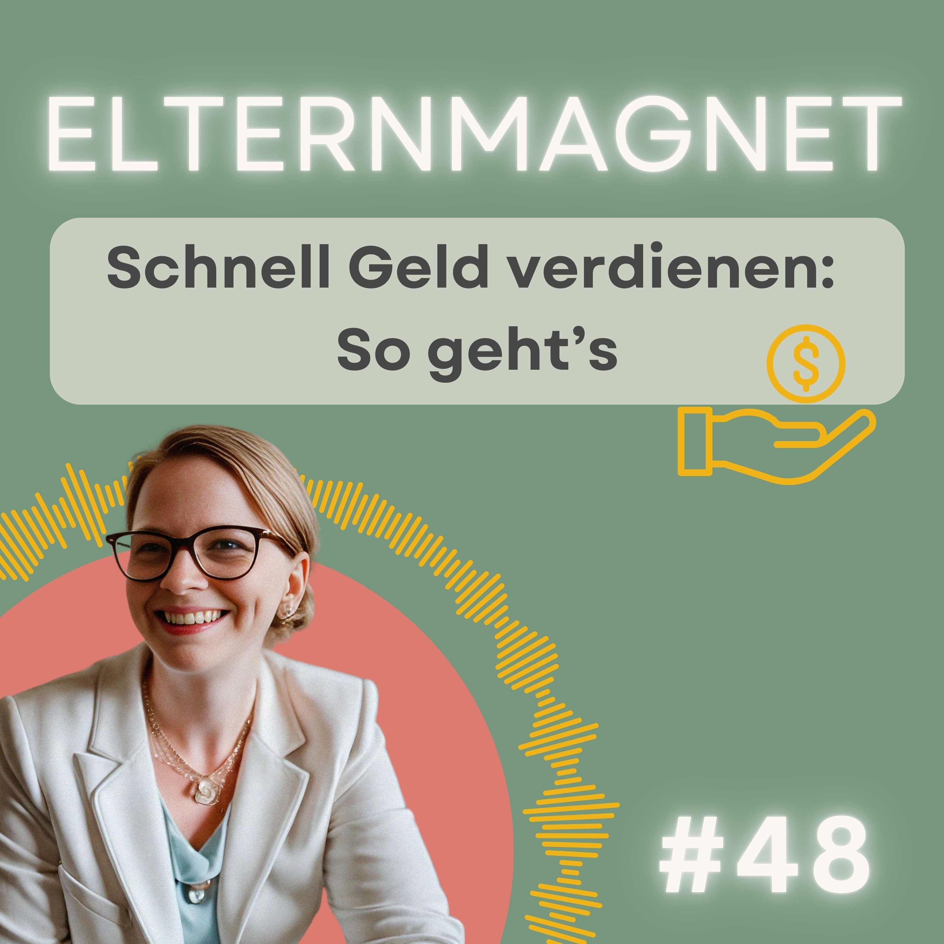48 Schnell Geld verdienen: So geht’s