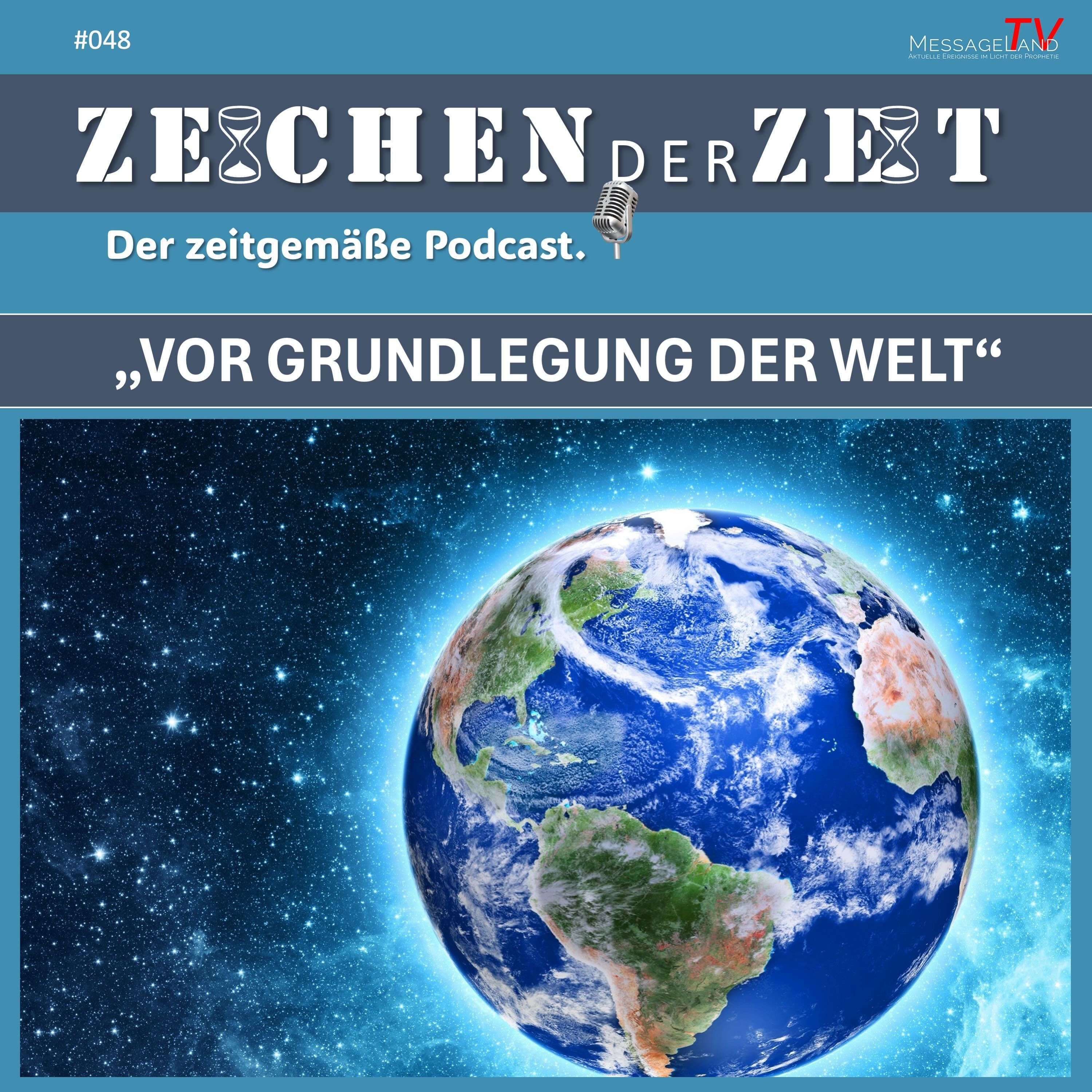 #48 Vor Grundlegung der Welt