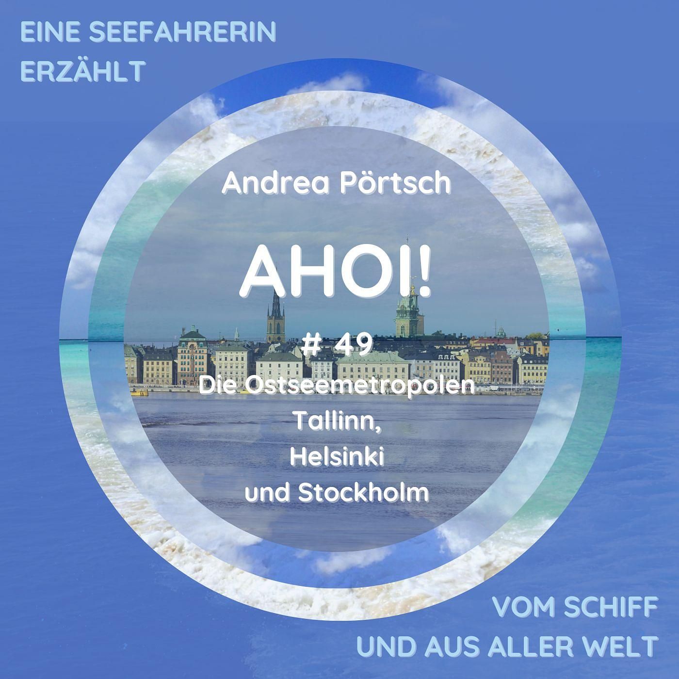 # 49 Die Ostseemetropolen Tallinn, Helsinki und Stockholm