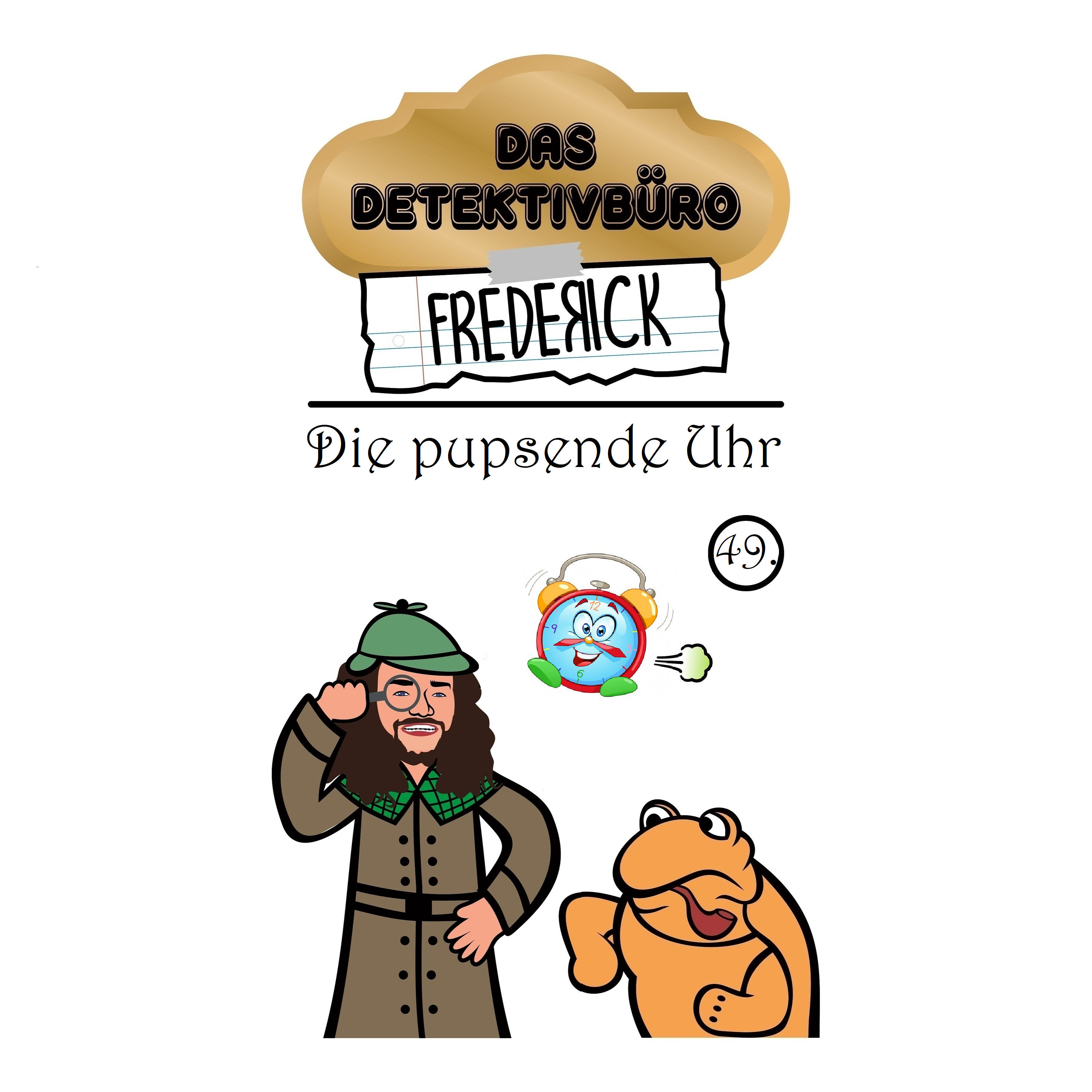 #49 - Die pupsende Uhr