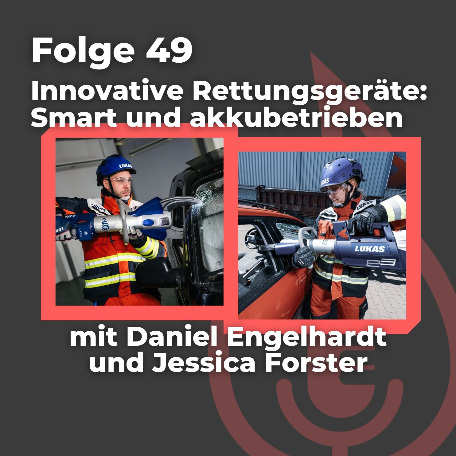 #49: Innovative Rettungsgeräte: Smart und akkubetrieben